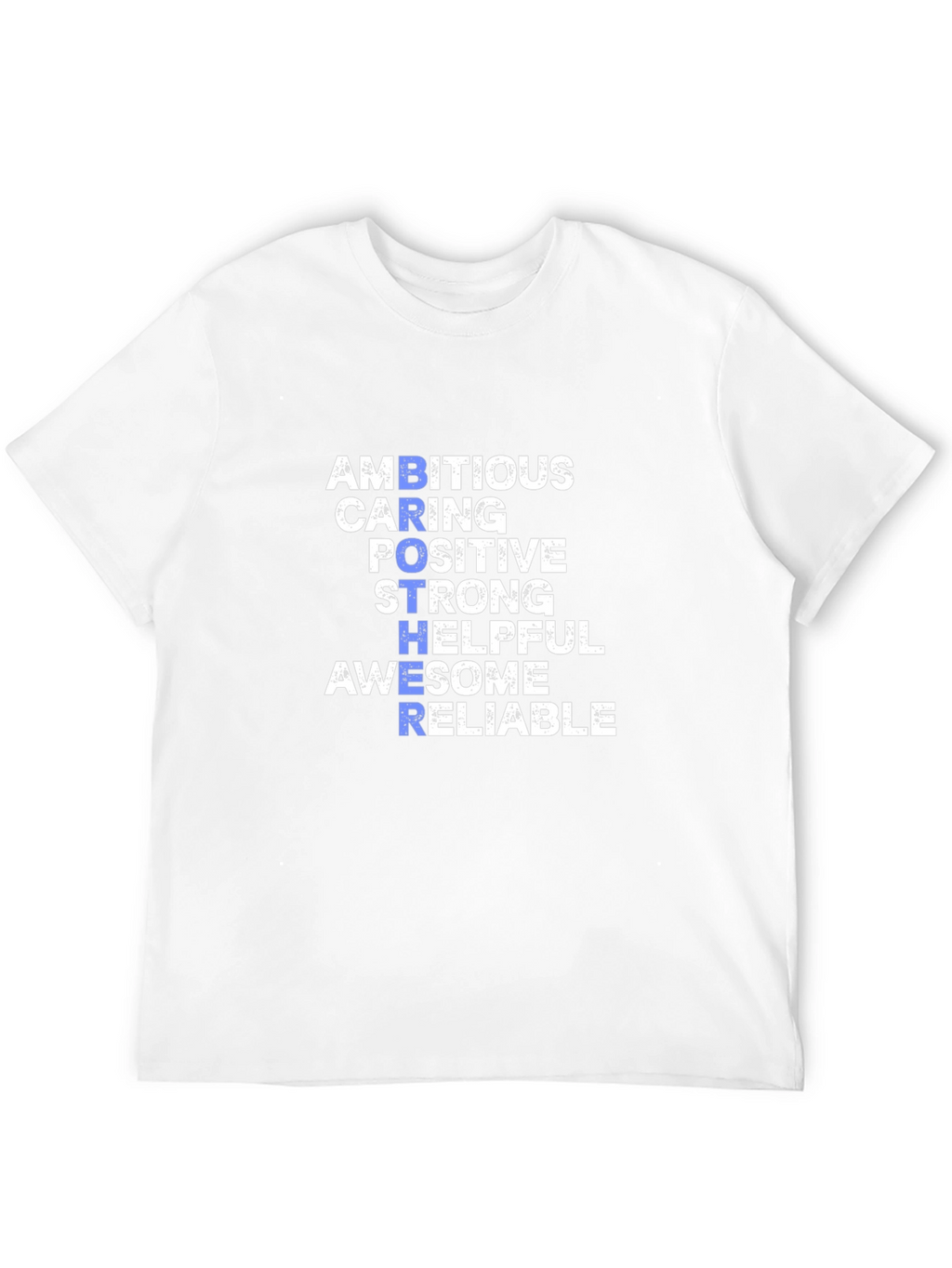 Brother Qualities Graphic T-Shirt - Ambitious Caring