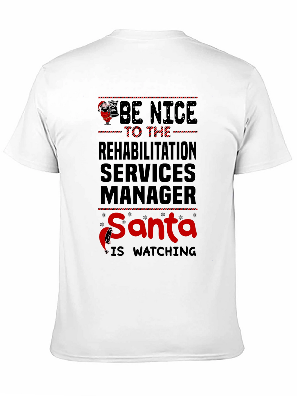 Rehabilitation Services Manager Santa Watching T-Shirt