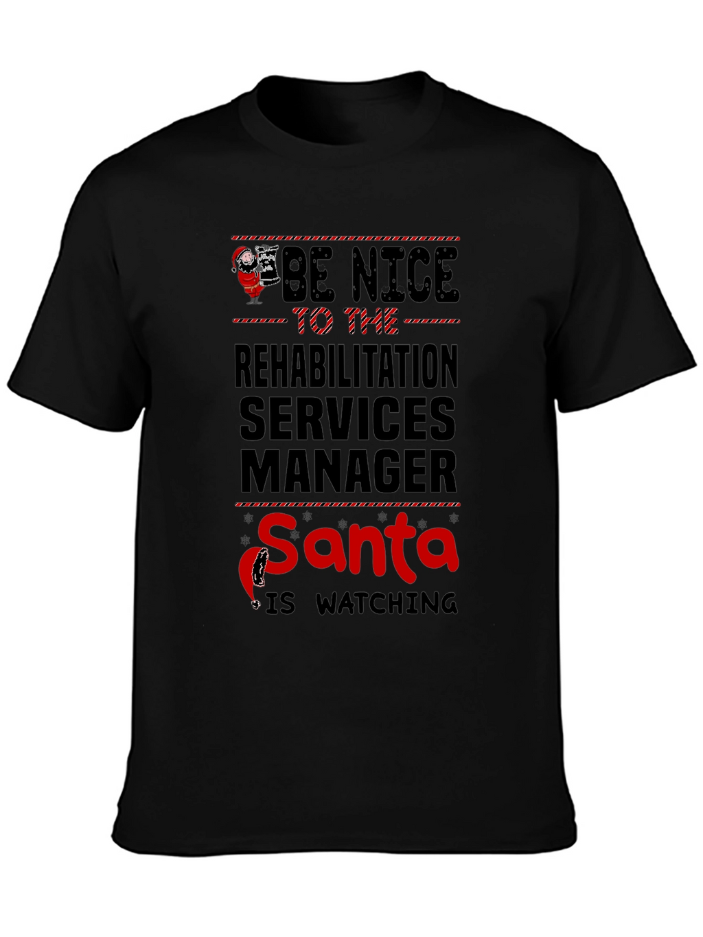 Rehabilitation Services Manager Santa Watching T-Shirt