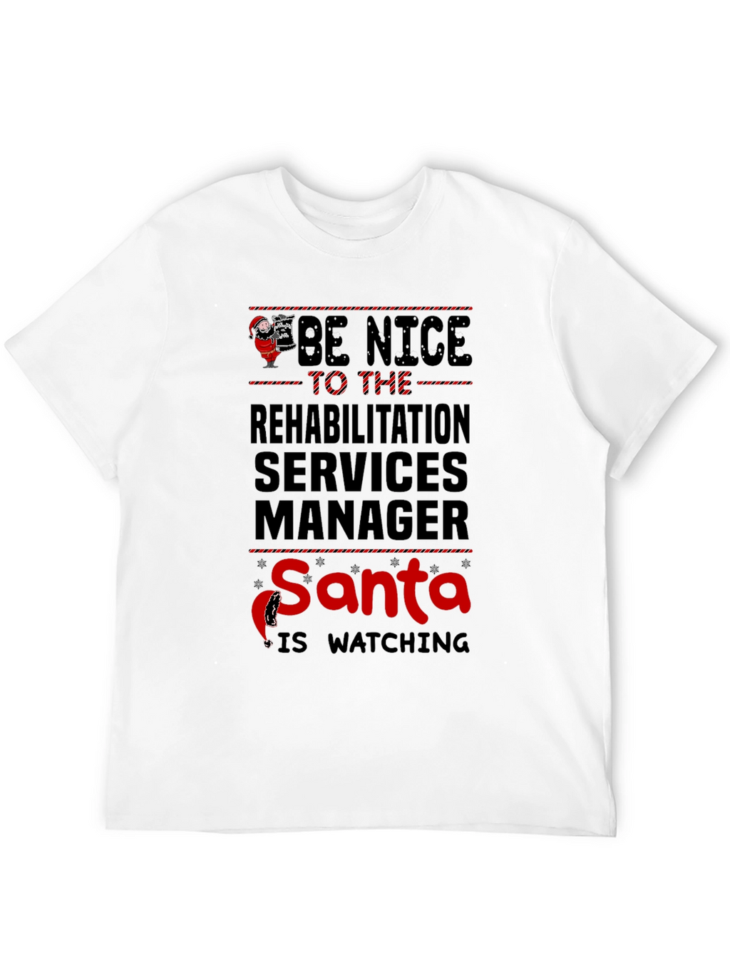 Rehabilitation Services Manager Santa Watching T-Shirt