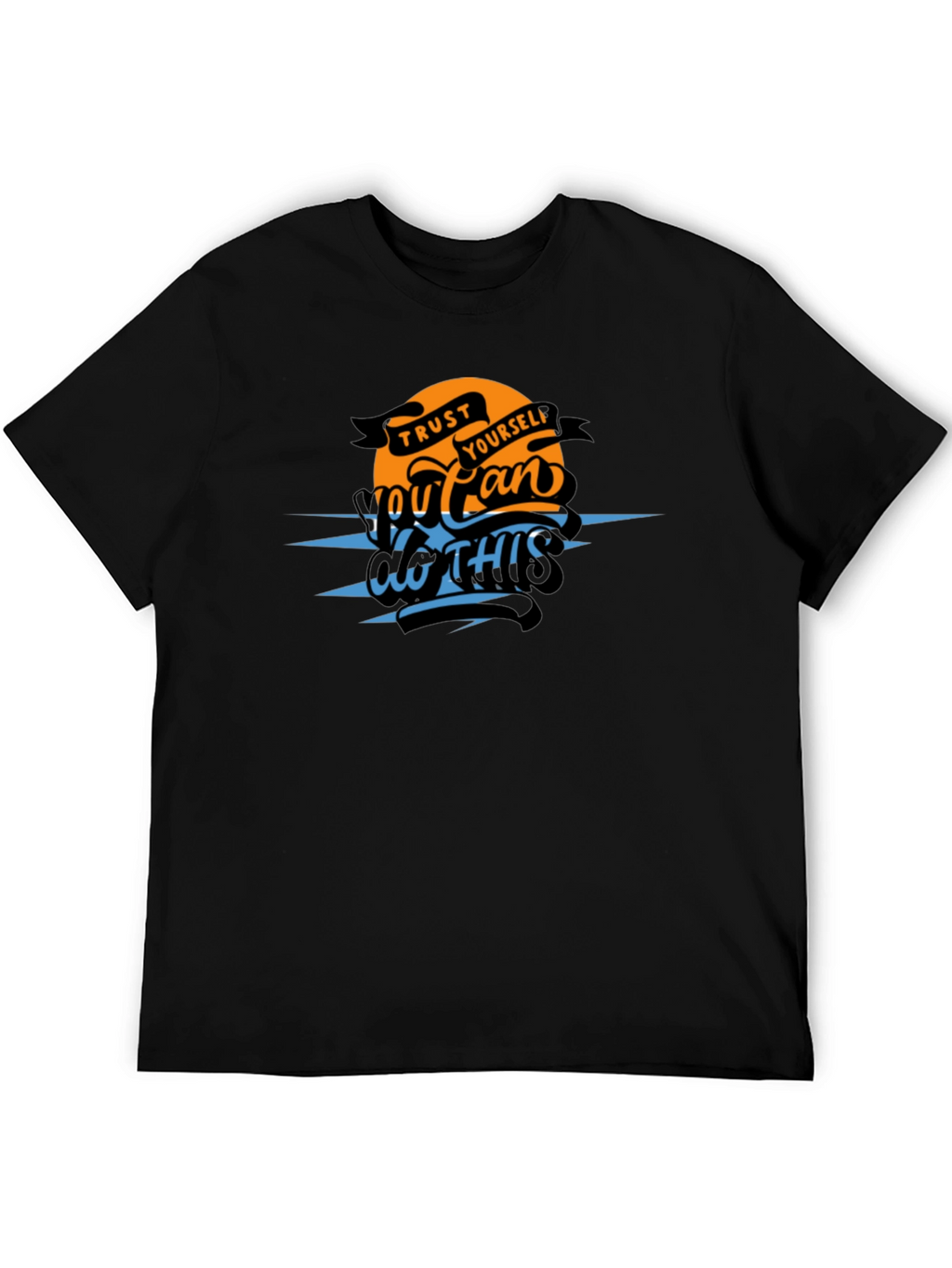 Trust Yourself Graphic T-Shirt - You Can Do This!