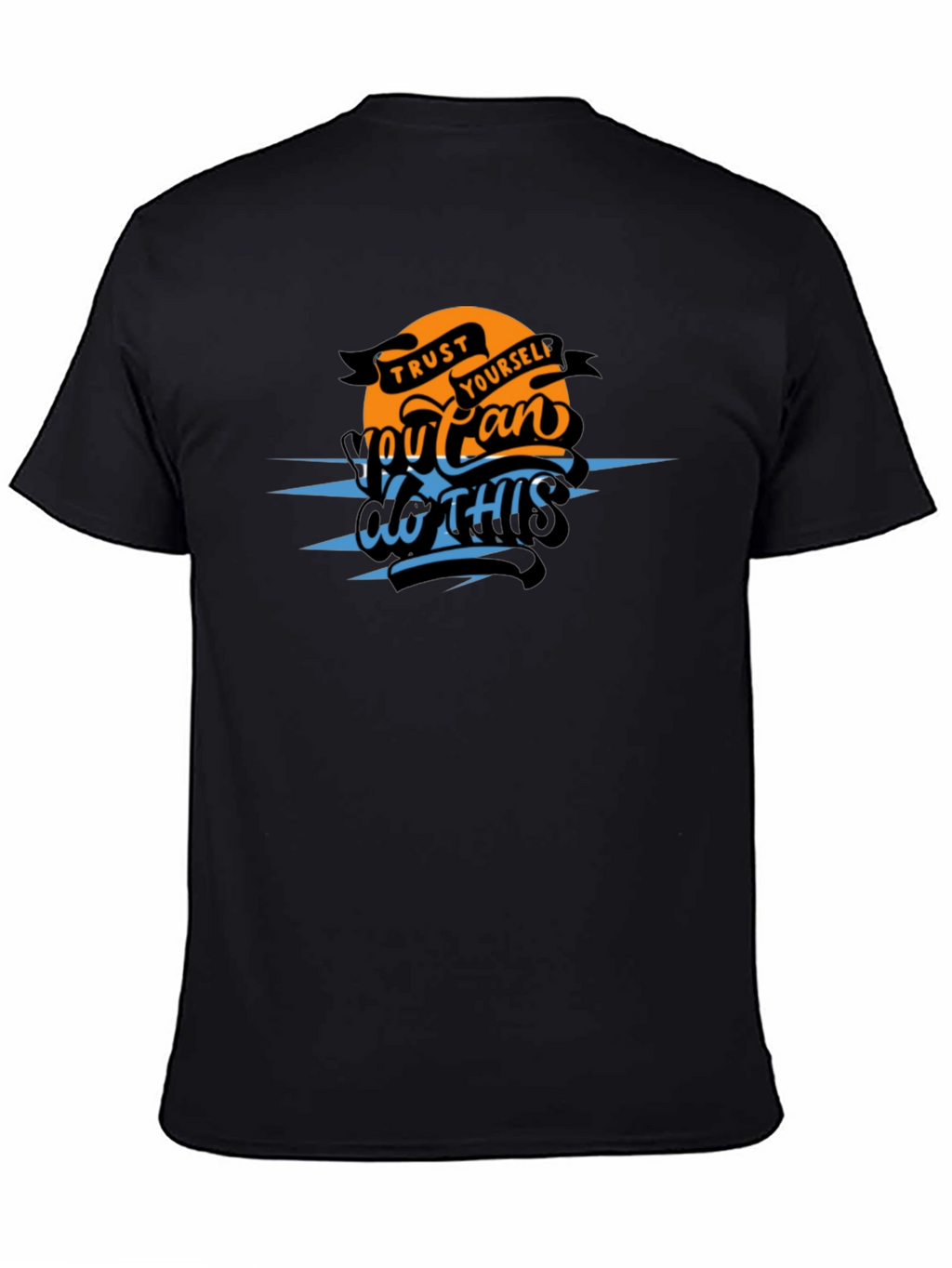 Trust Yourself Graphic T-Shirt - You Can Do This!