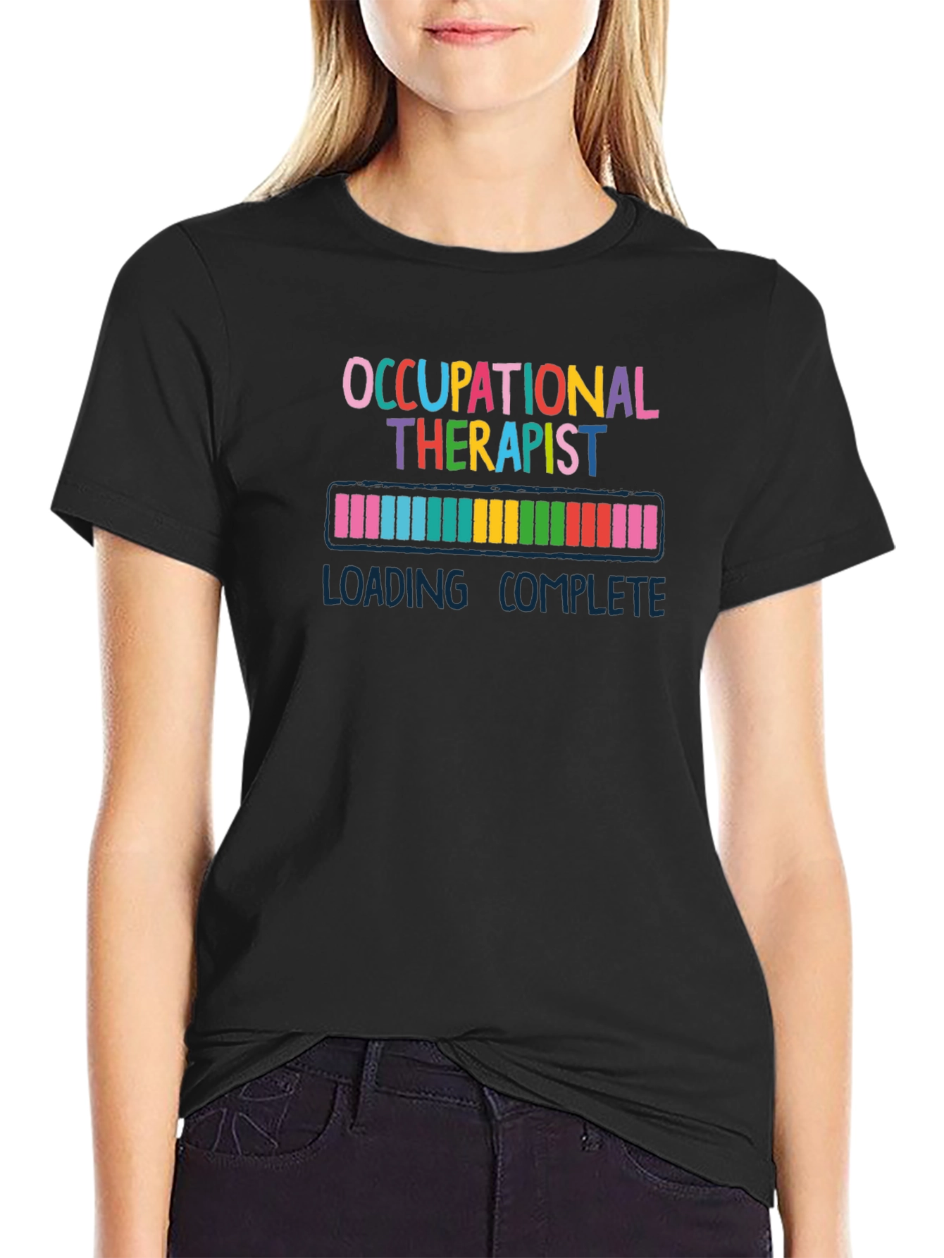 Occupational Therapist Loading Complete T-Shirt