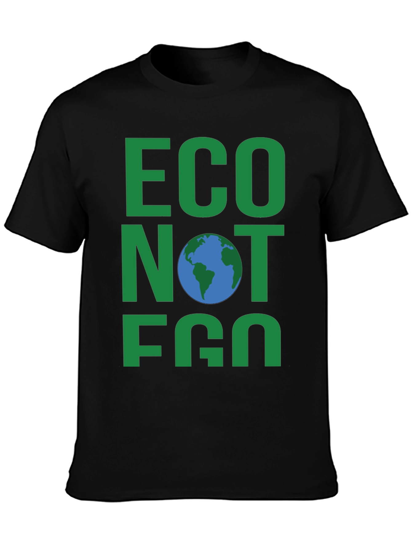 Eco Not Ego Earth T-Shirt