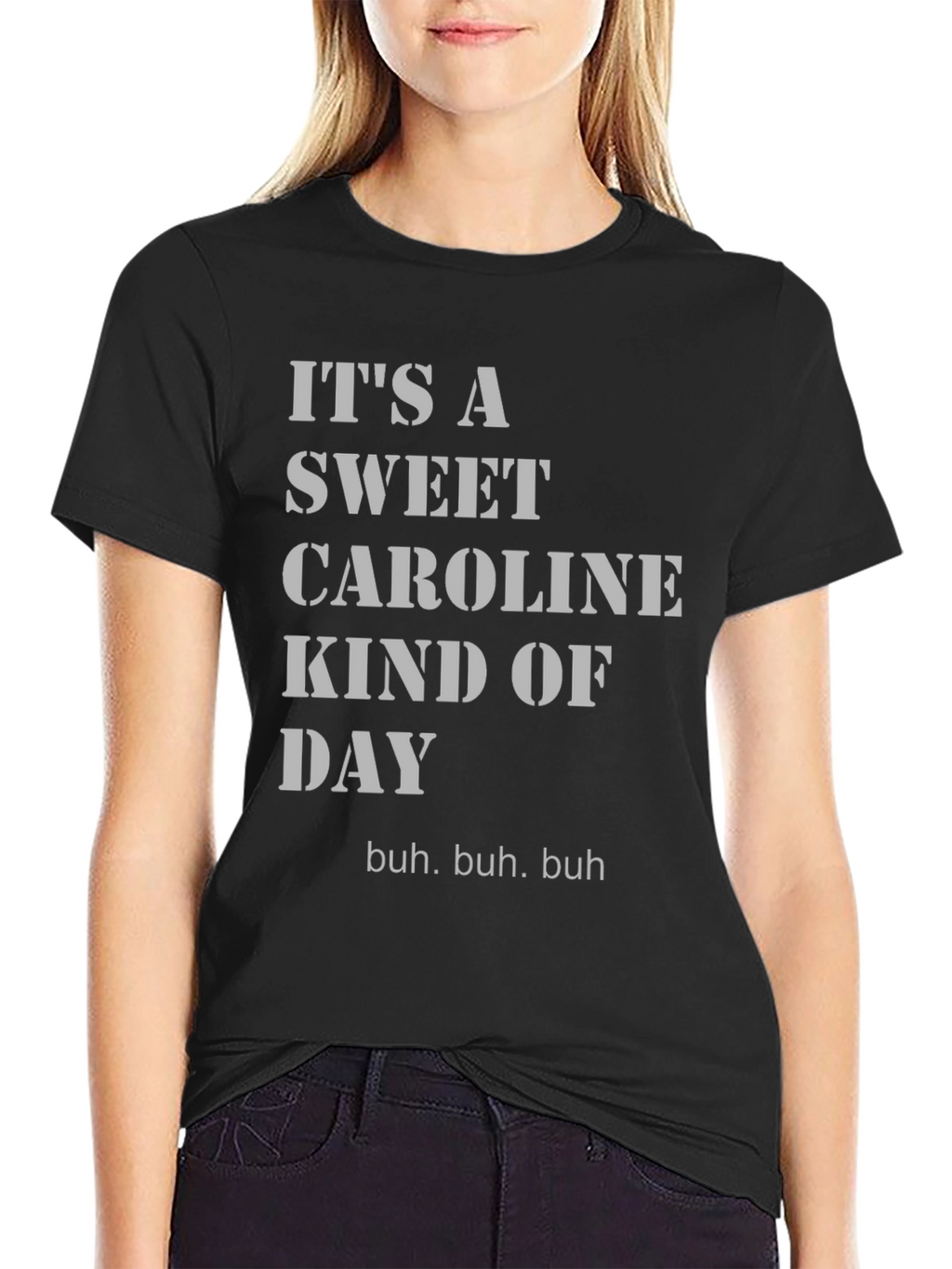 Sweet Caroline Fan T-Shirt - Buh Buh Buh