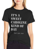 Sweet Caroline Fan T-Shirt - Buh Buh Buh