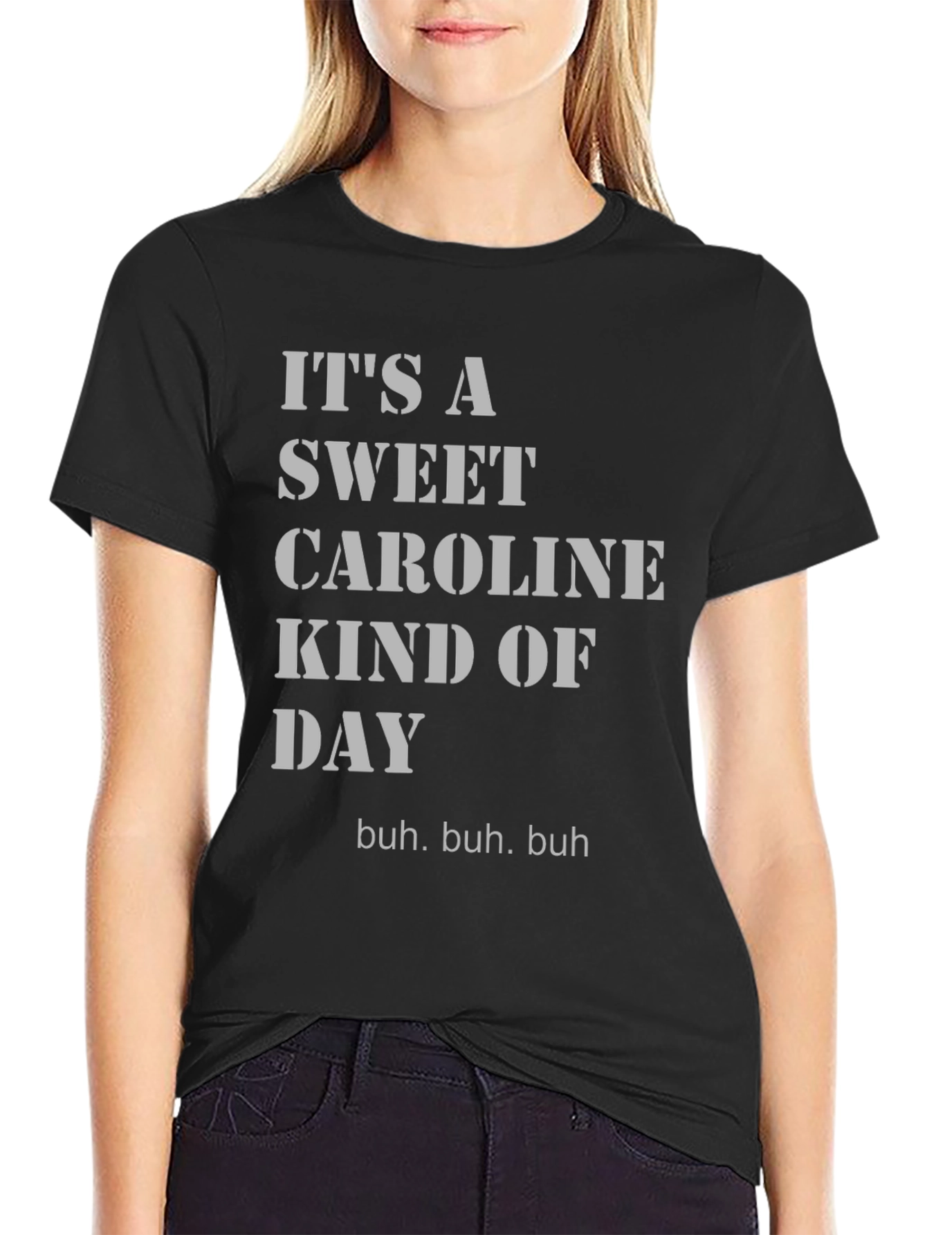 Sweet Caroline Fan T-Shirt - Buh Buh Buh