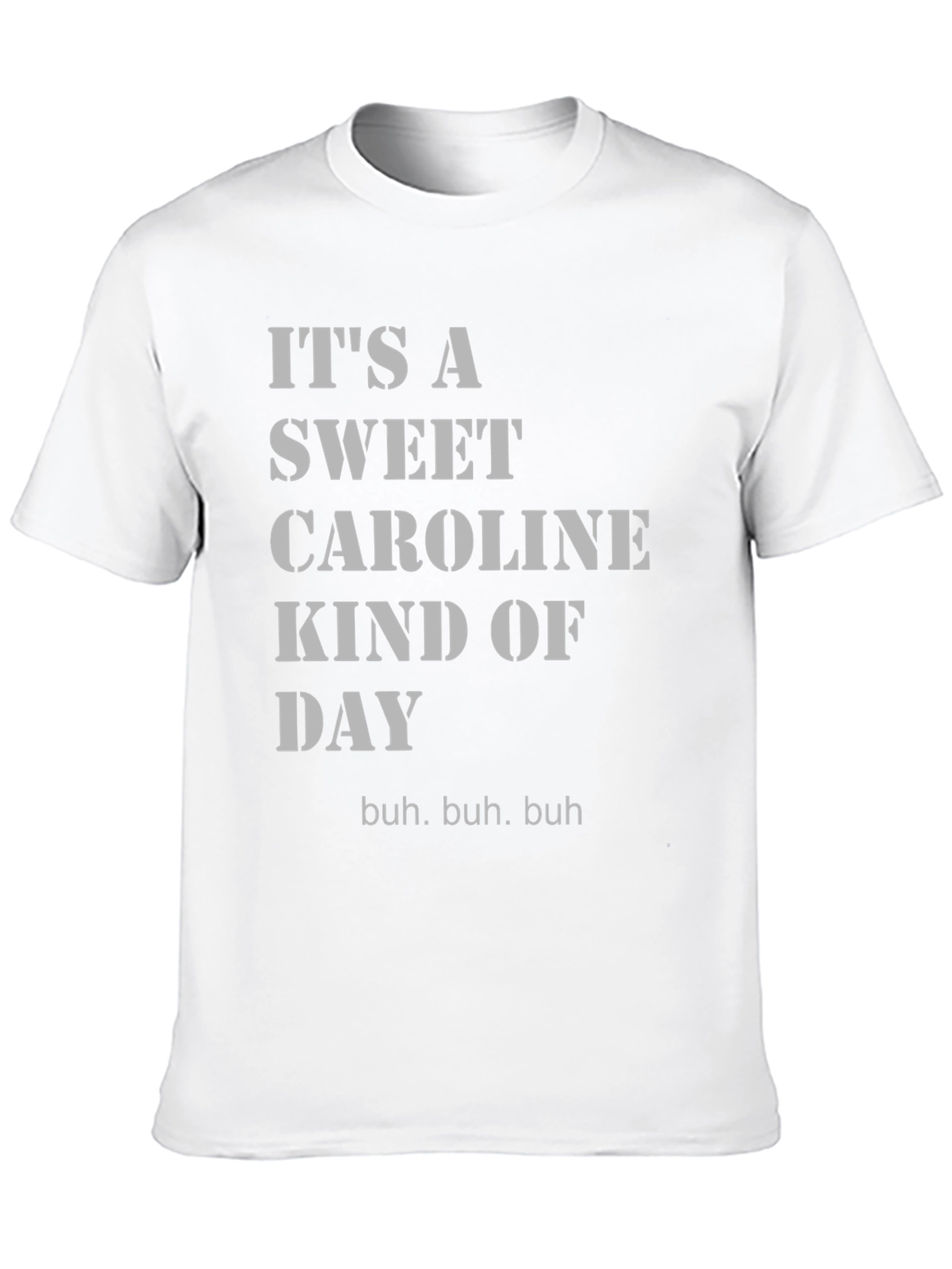 Sweet Caroline Fan T-Shirt - Buh Buh Buh