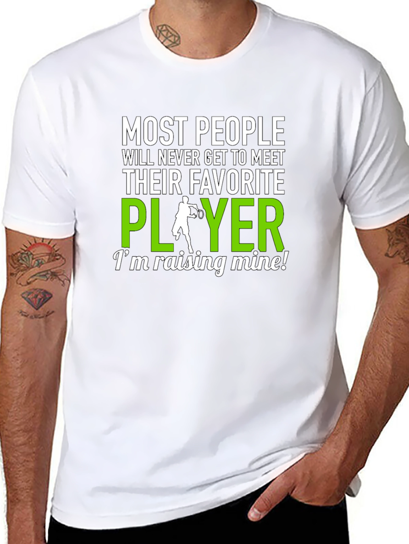 Tennis Player T-Shirt: Raising My Favorite!