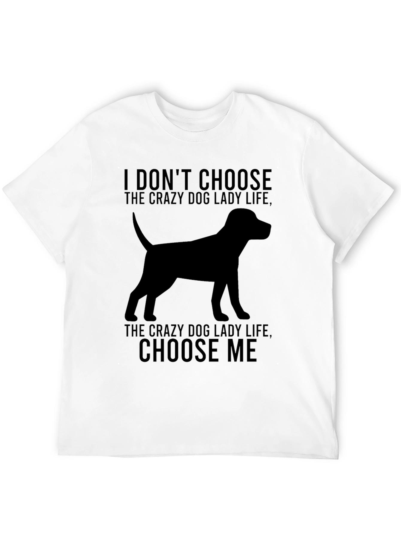Crazy Dog Lady T-Shirt - Dog Silhouette