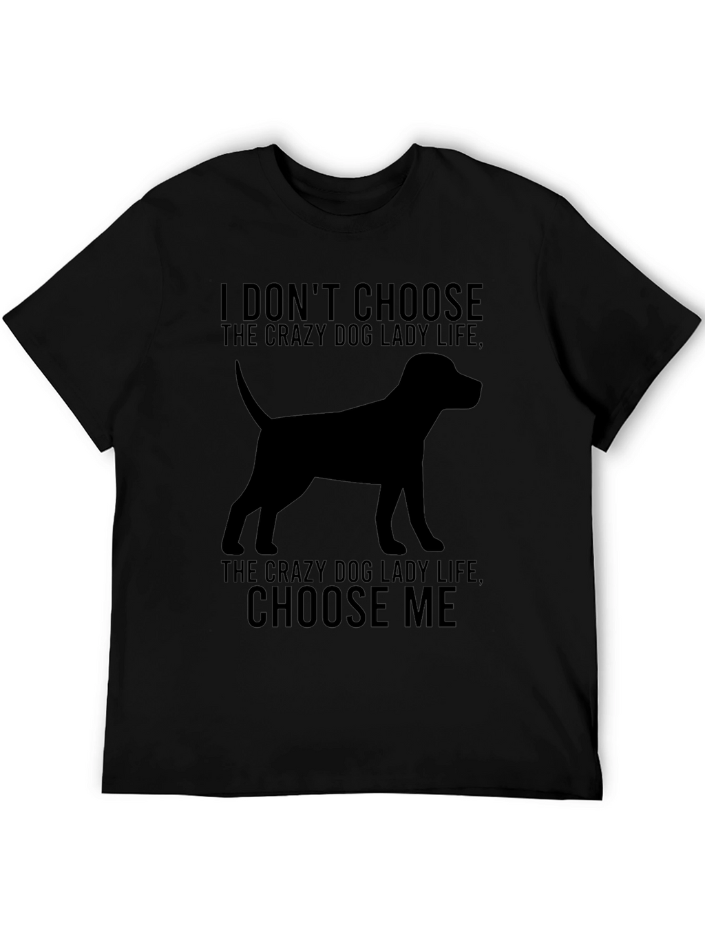 Crazy Dog Lady T-Shirt - Dog Silhouette
