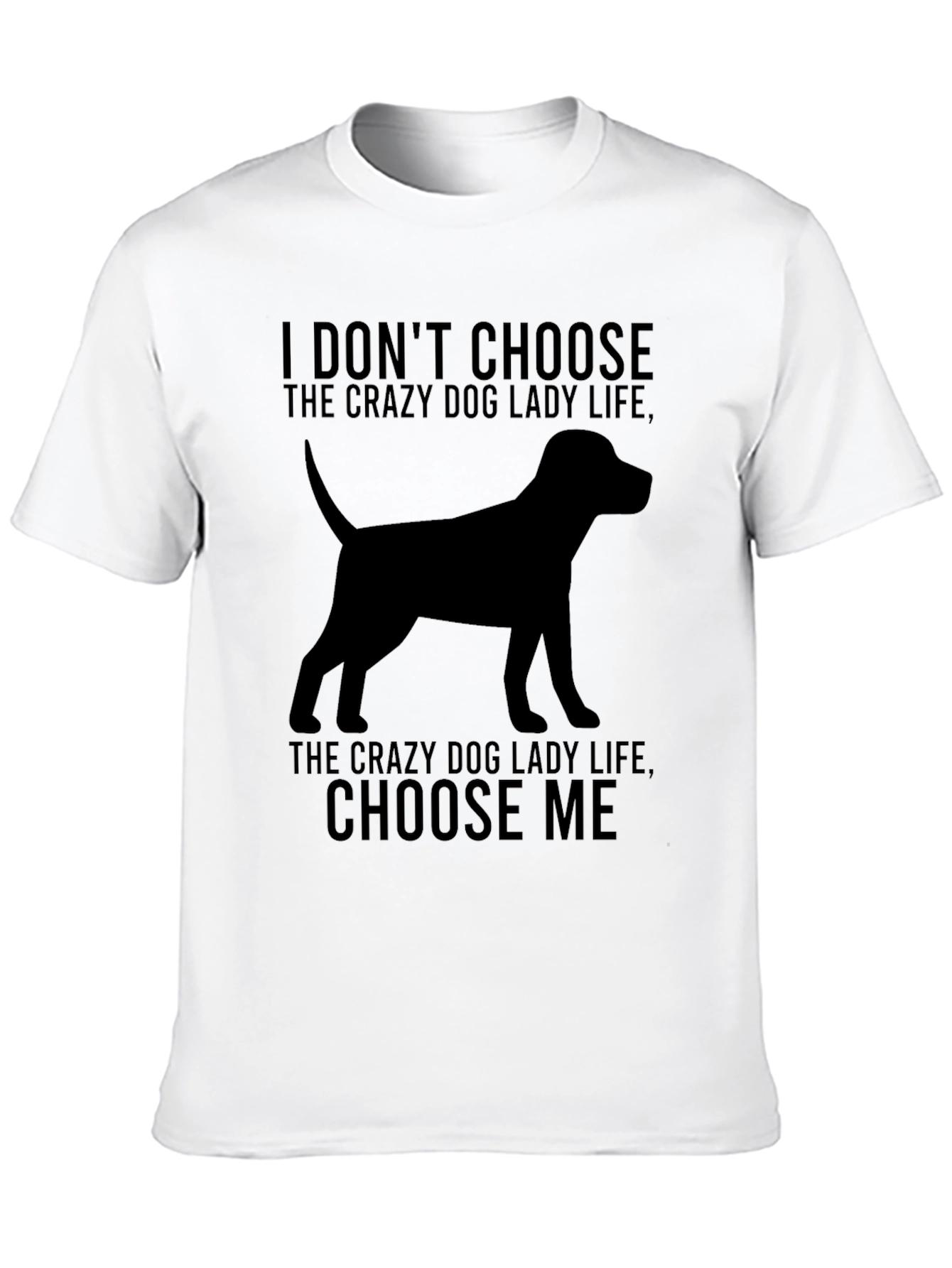 Crazy Dog Lady T-Shirt - Dog Silhouette