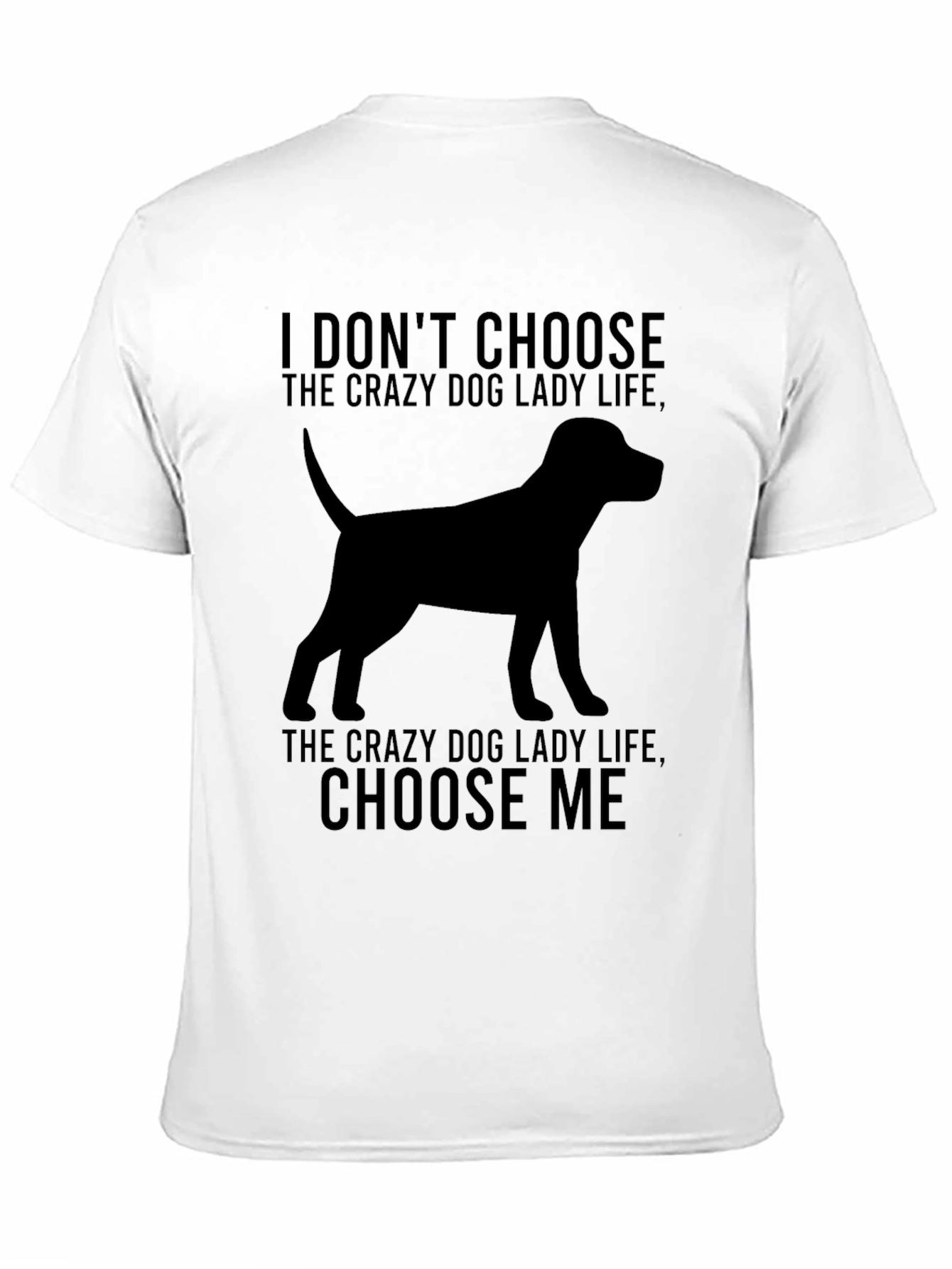 Crazy Dog Lady T-Shirt - Dog Silhouette