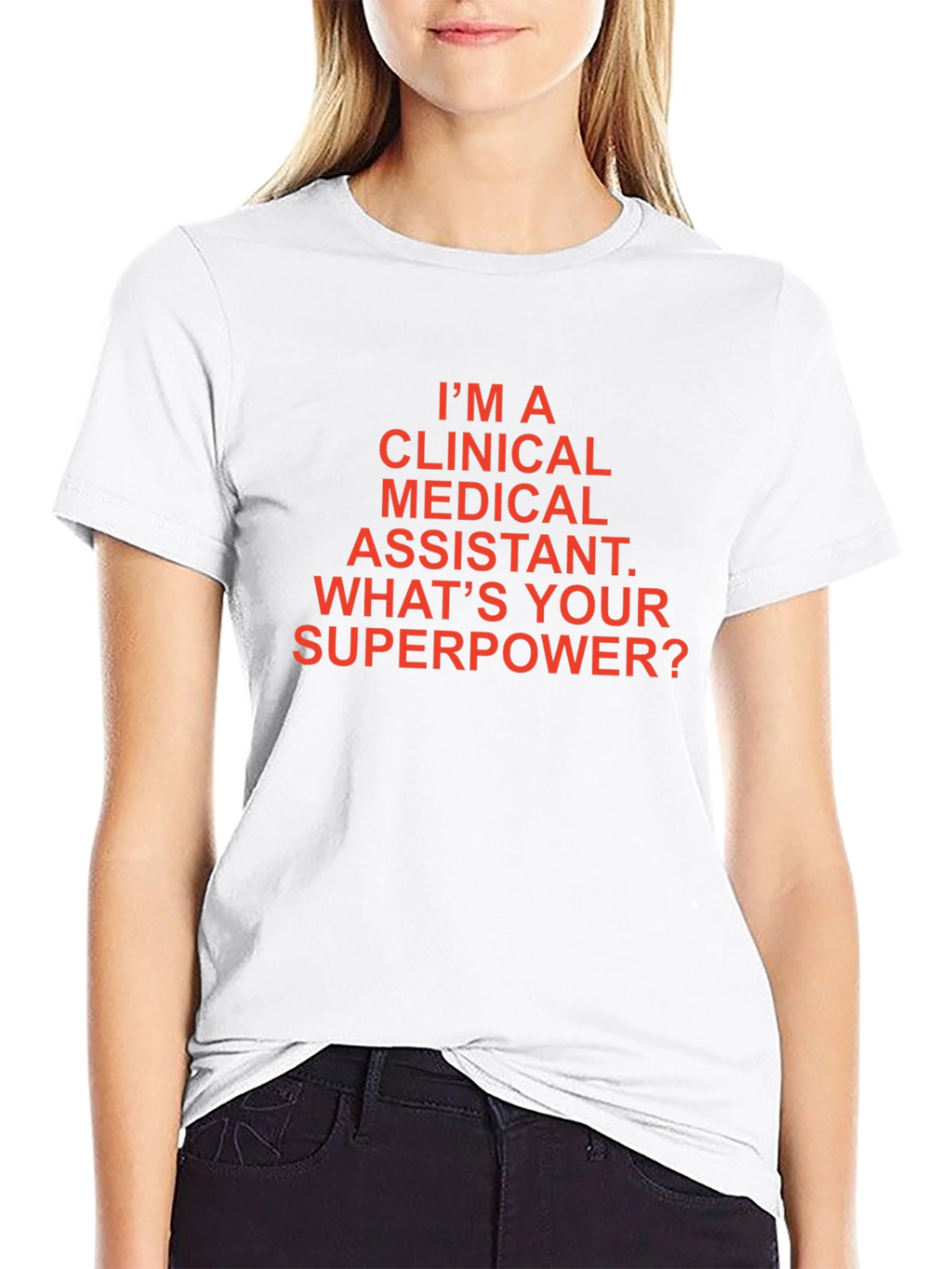 Clinical Medical Assistant Superpower T-Shirt
