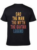 Dad The Man The Myth Guitar Legend T-Shirt