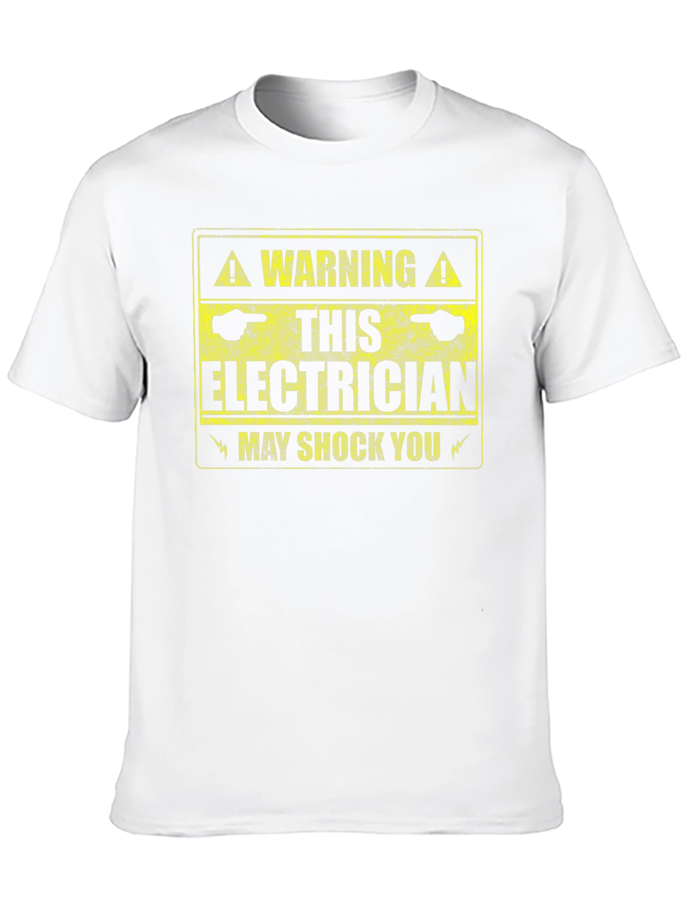 Warning Electrician May Shock You T-Shirt