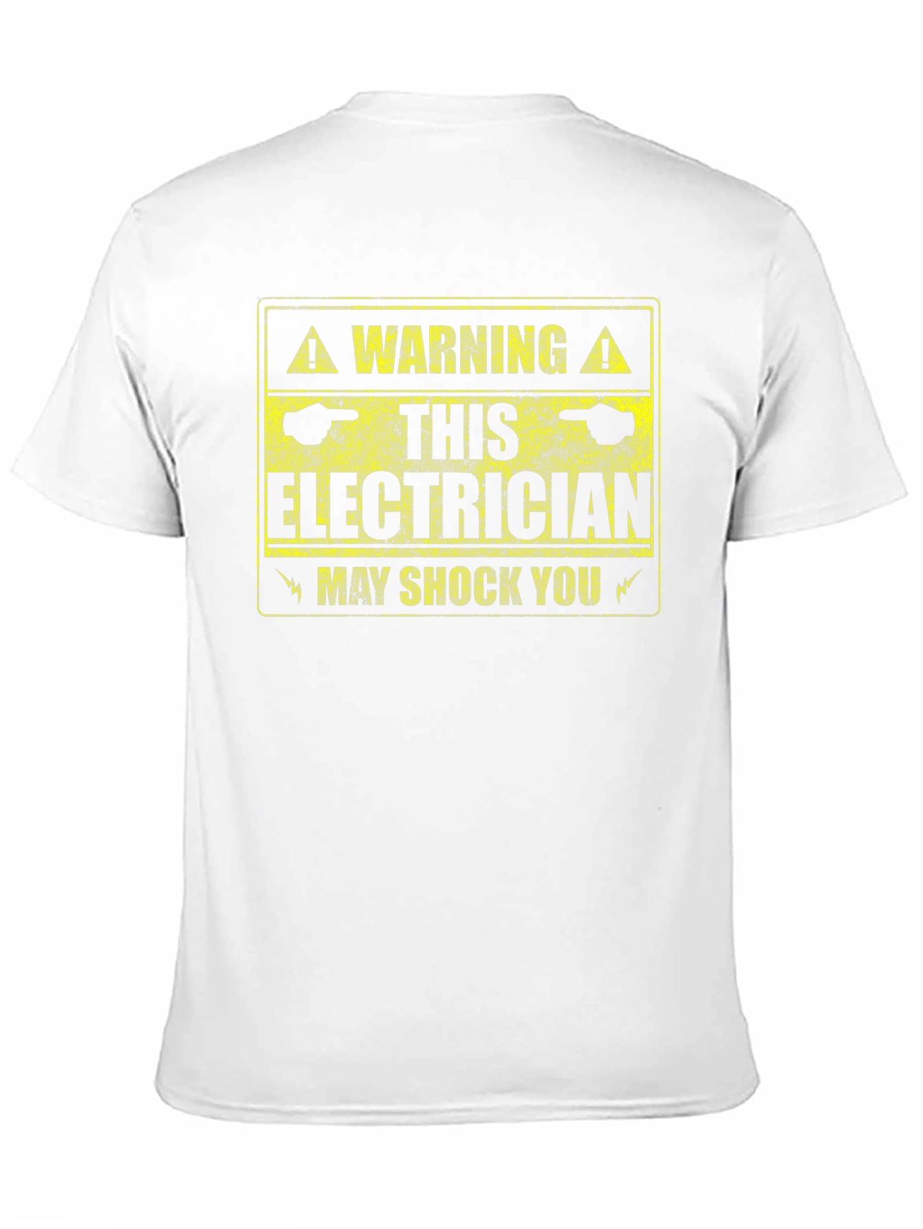 Warning Electrician May Shock You T-Shirt
