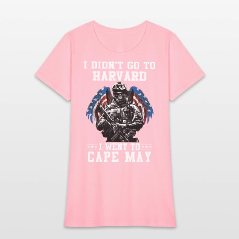 I did not go to Harvard I went to Cape May veteran