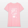 I don't give a Sip Queen Latte Art Barista Coffee