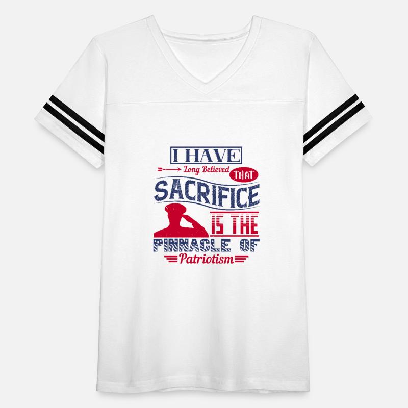 I long believed sacrifice pinnacle of patriotism