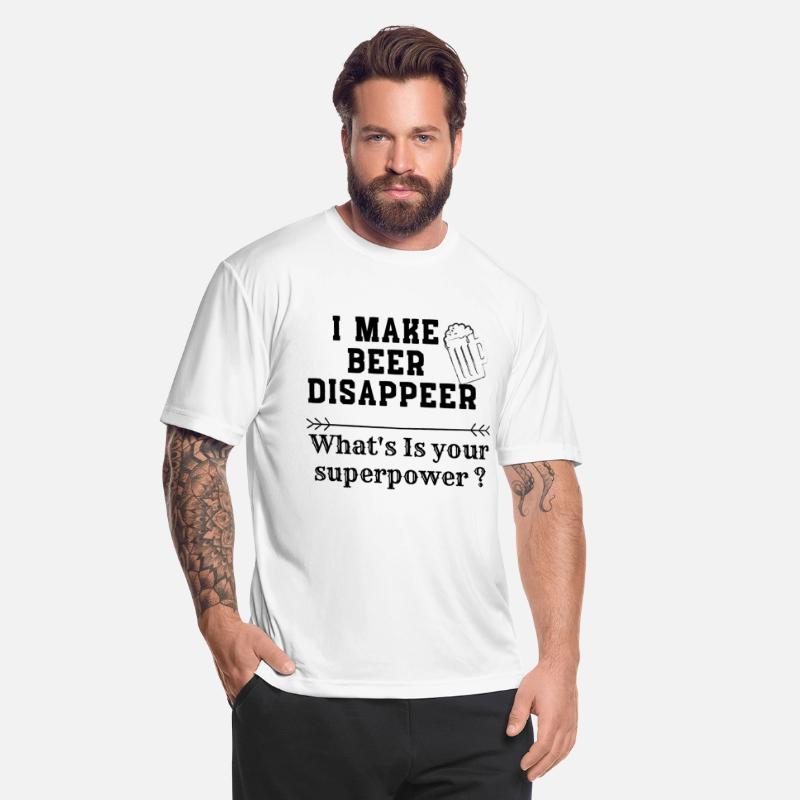 I Make Beer Disappear - Funny Beer Shirt