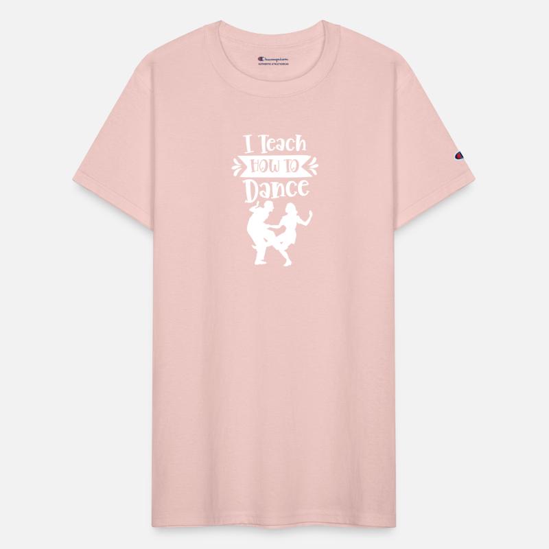 I Teach How To Dance Dancing Dancer Dance Teacher