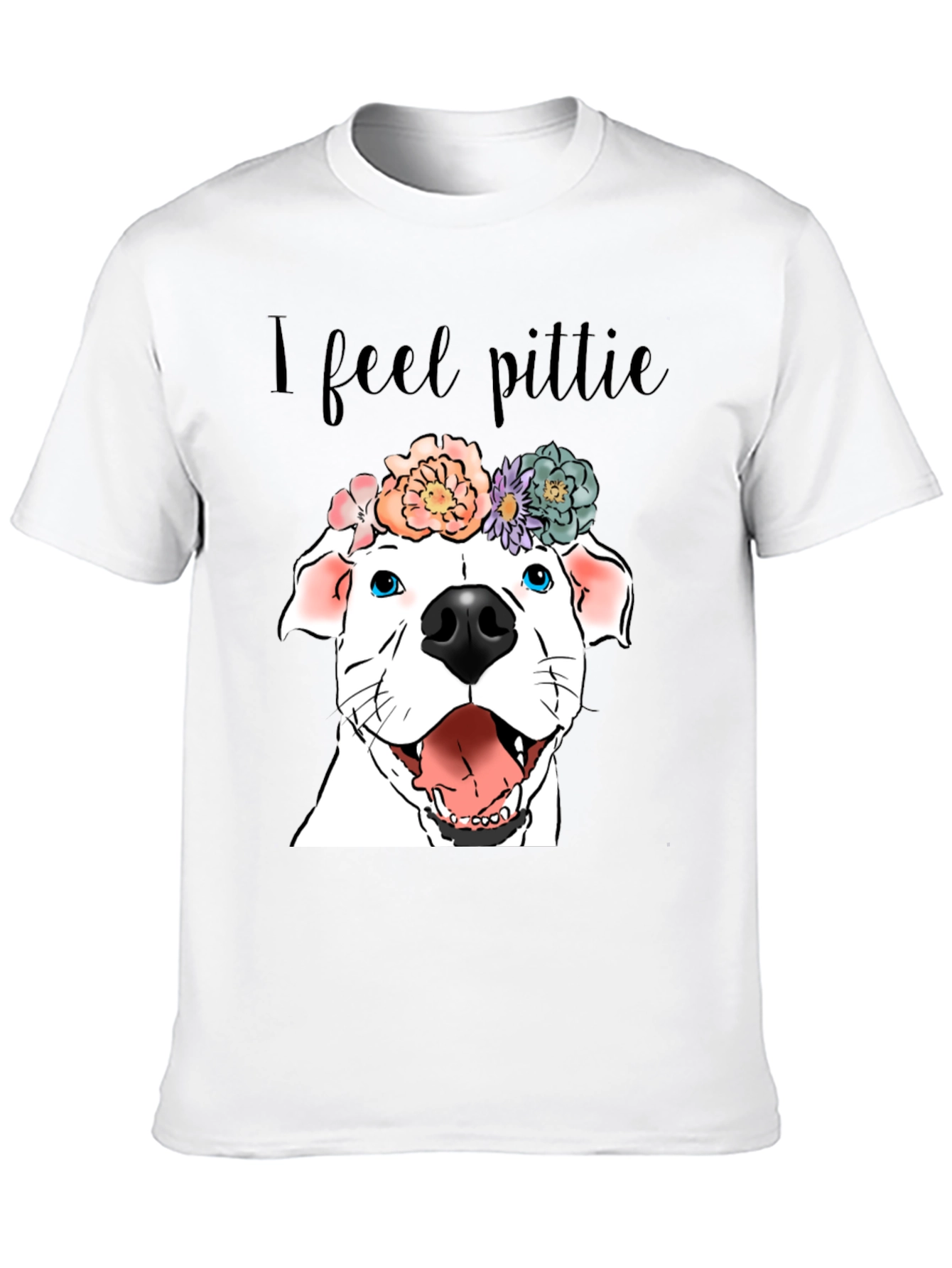 I Feel Pittie Dog Graphic T-Shirt
