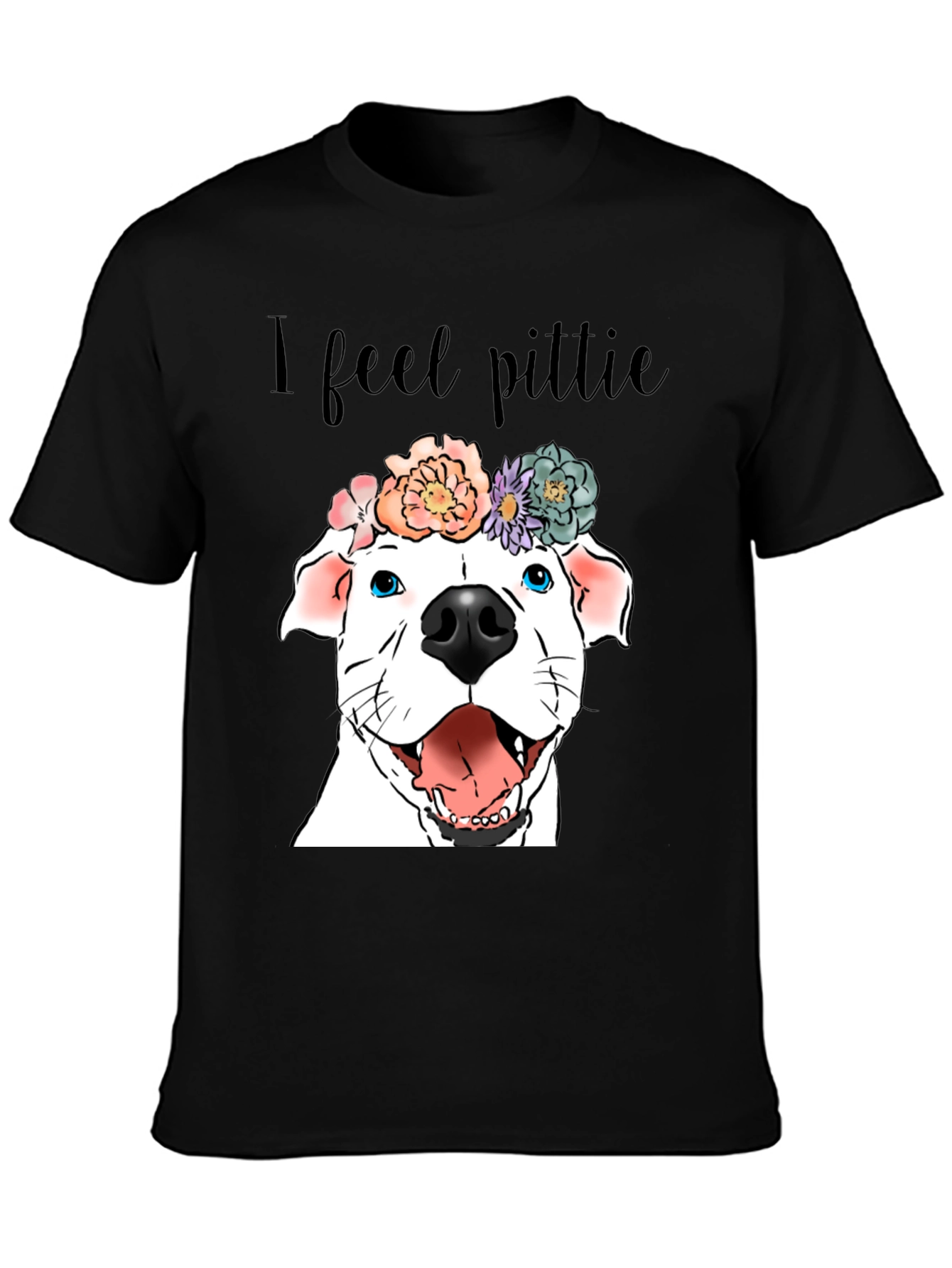 I Feel Pittie Dog Graphic T-Shirt