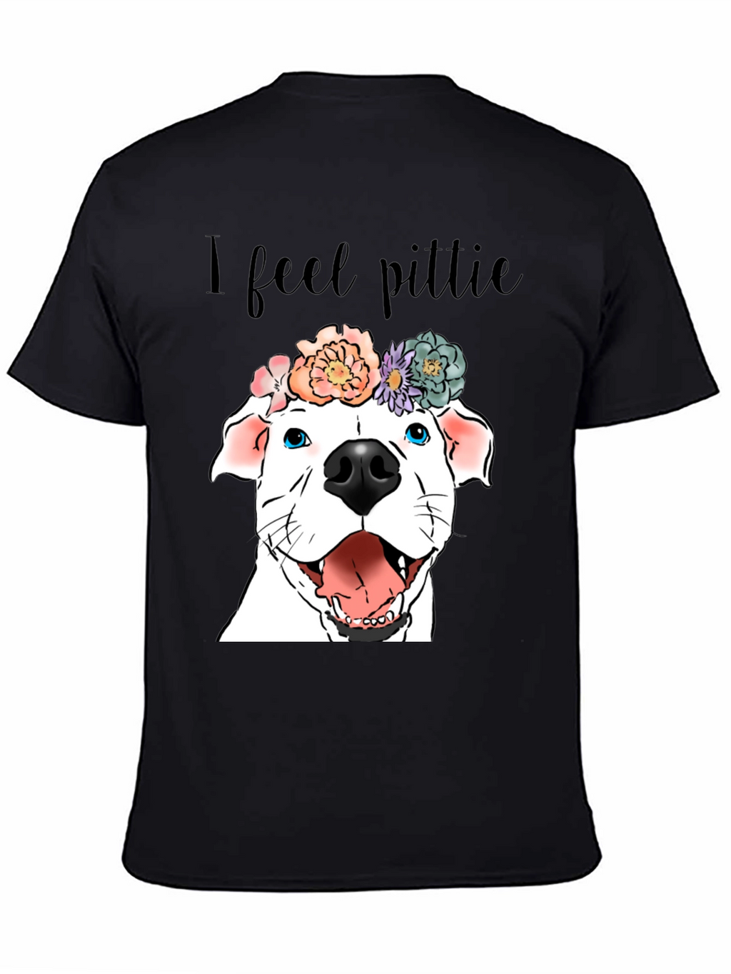 I Feel Pittie Dog Graphic T-Shirt