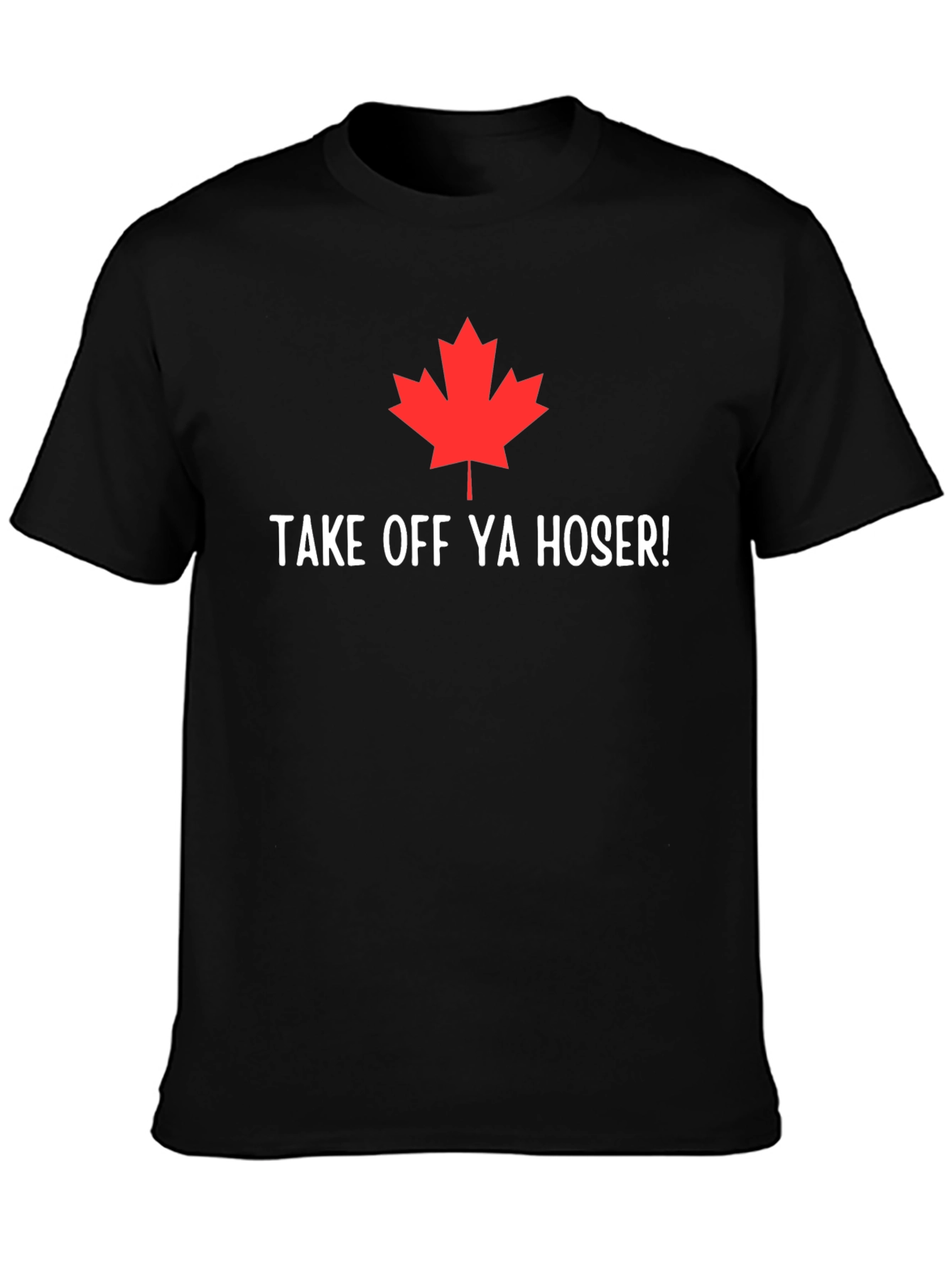 Take Off Ya Hoser Tee - Canadian Pride