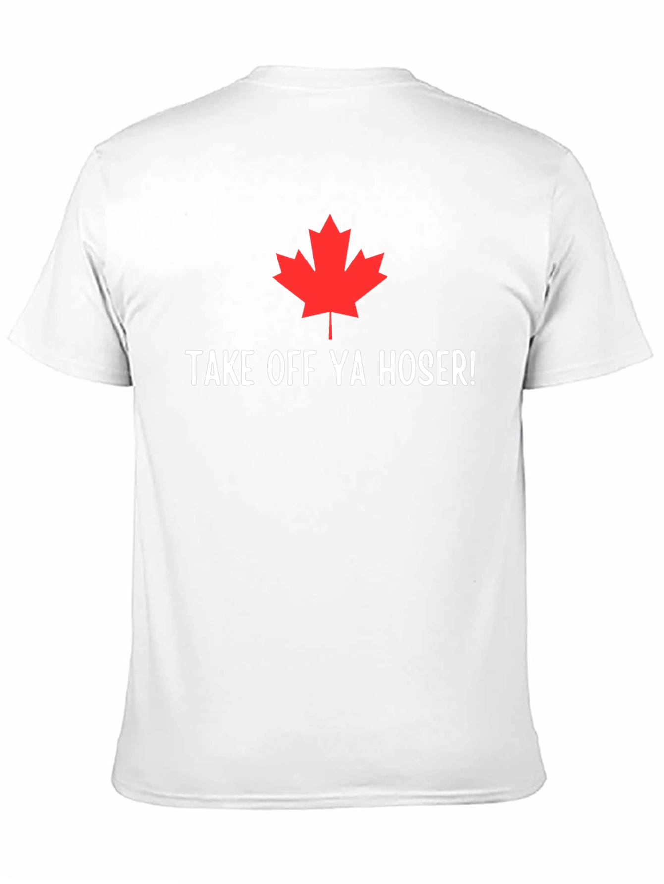 Take Off Ya Hoser Tee - Canadian Pride