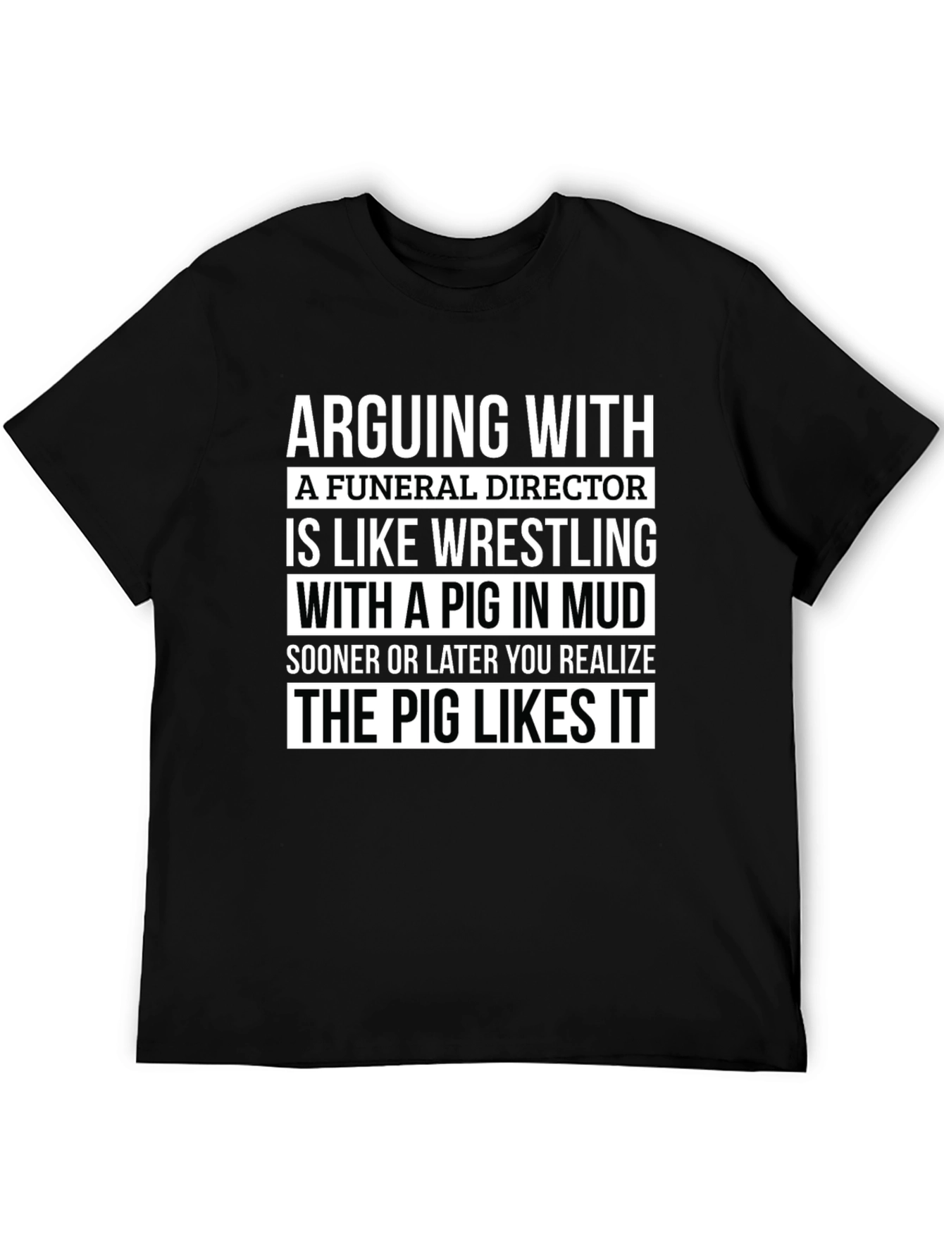 Funeral Director Pig Mud Wrestling Graphic T-Shirt