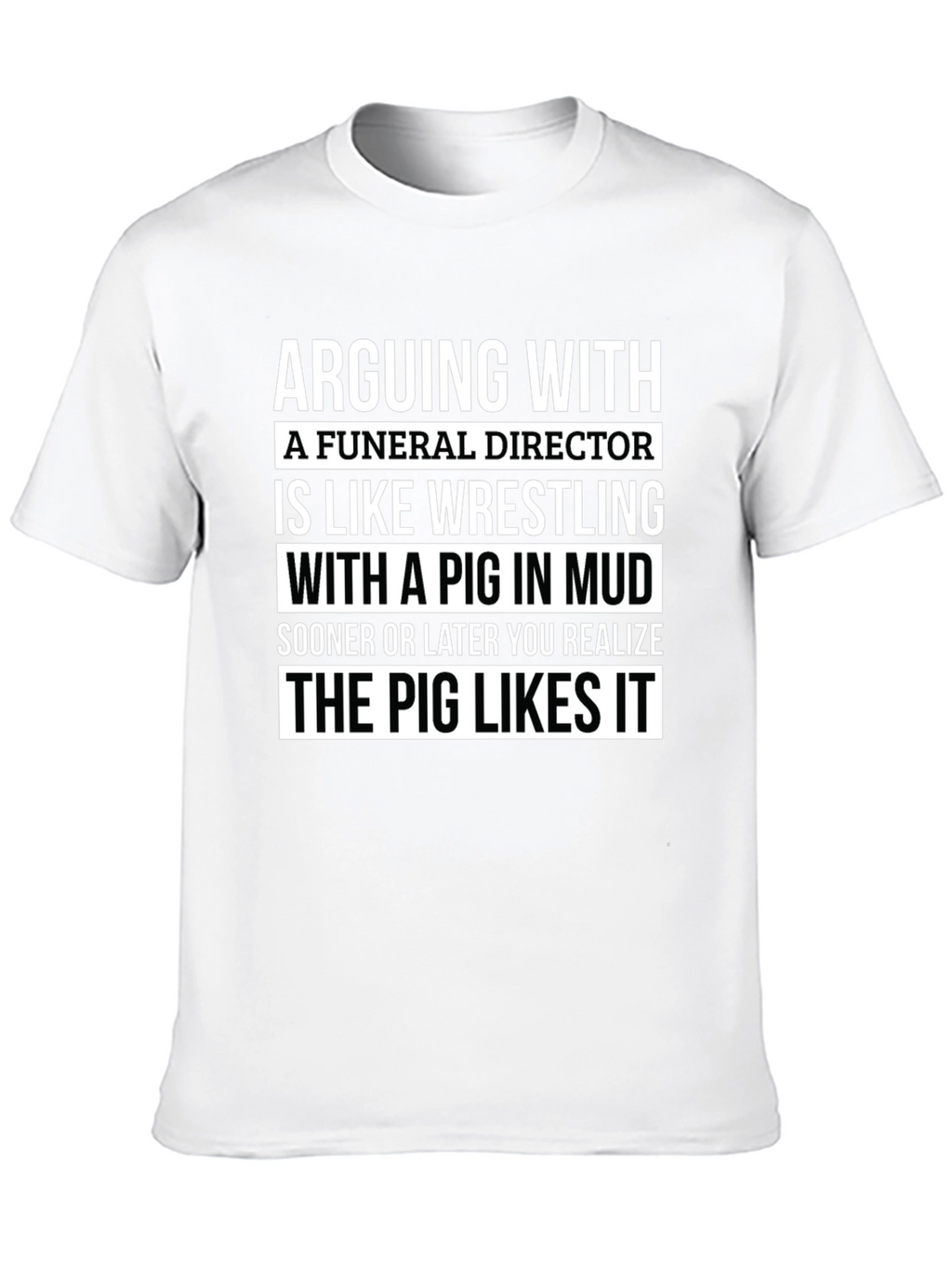 Funeral Director Pig Mud Wrestling Graphic T-Shirt