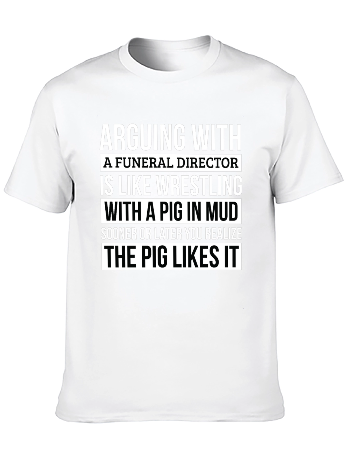 Funeral Director Pig Mud Wrestling Graphic T-Shirt