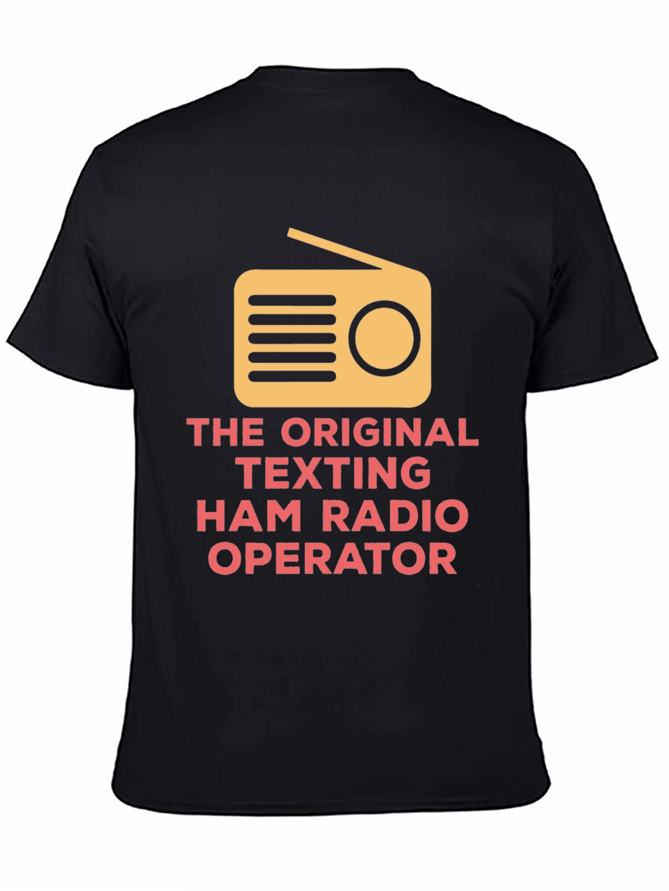 Original Texting Ham Radio Operator T-Shirt
