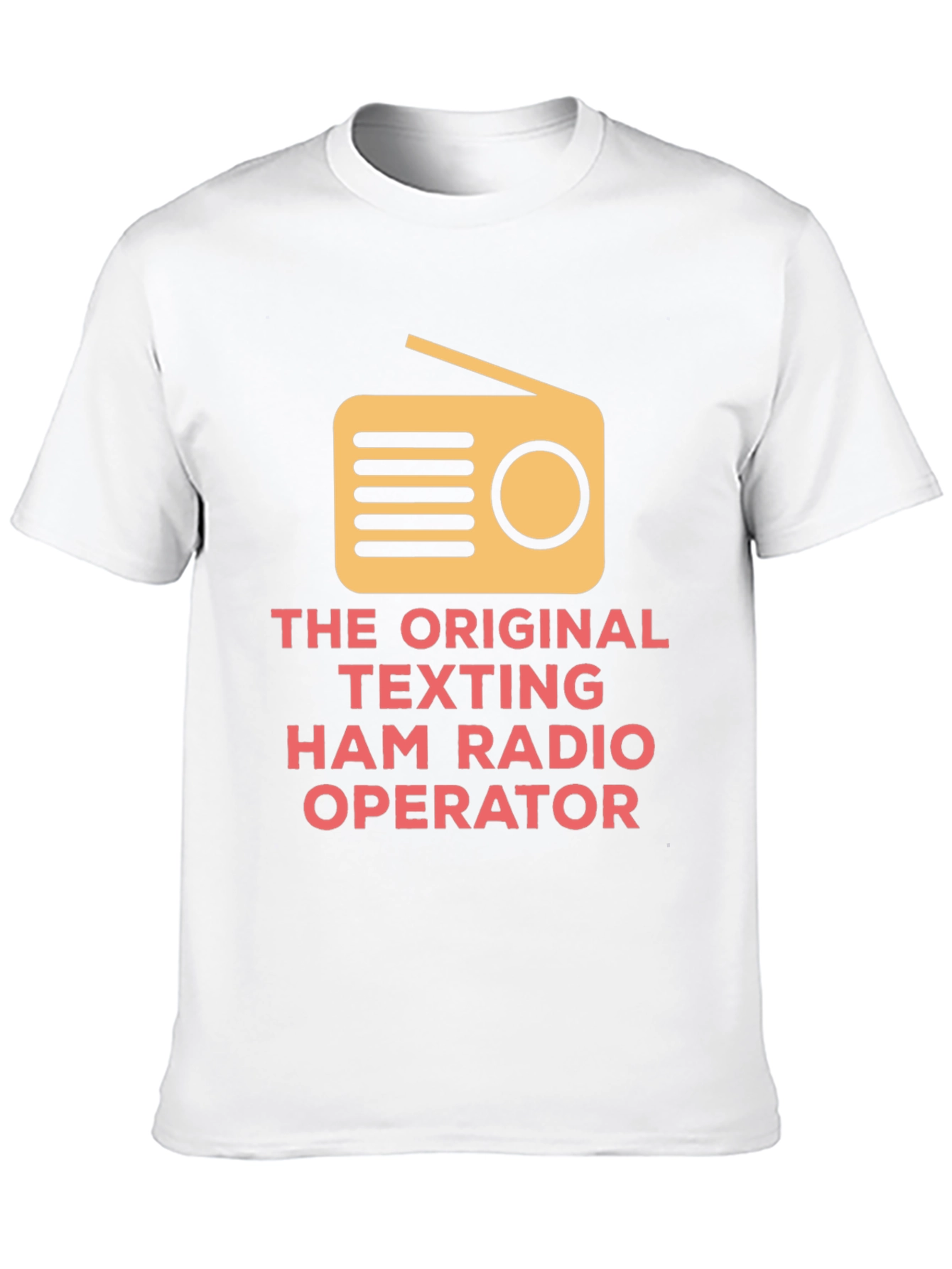 Original Texting Ham Radio Operator T-Shirt