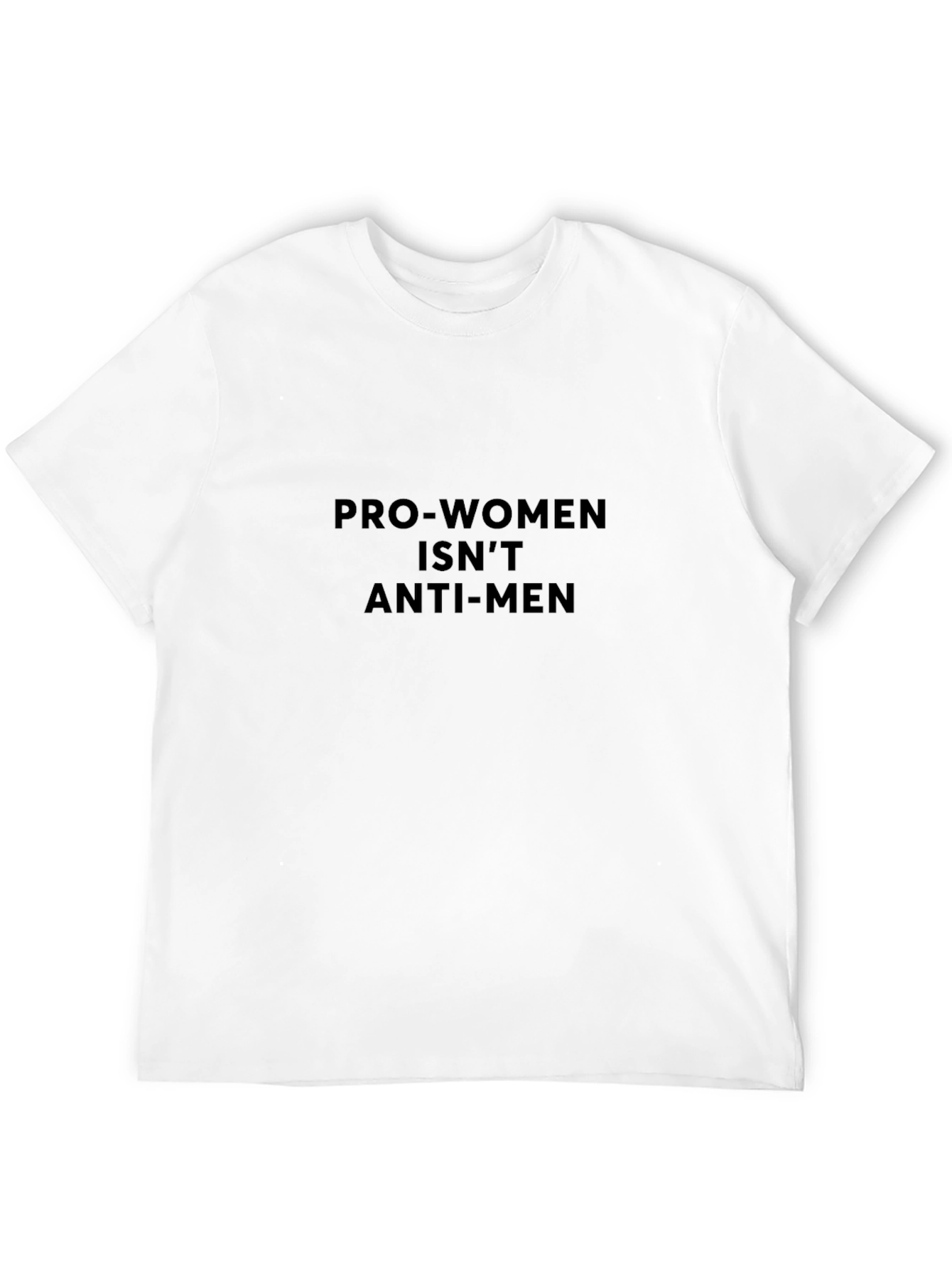 Pro-Women Isnt Anti-Men Graphic Tee