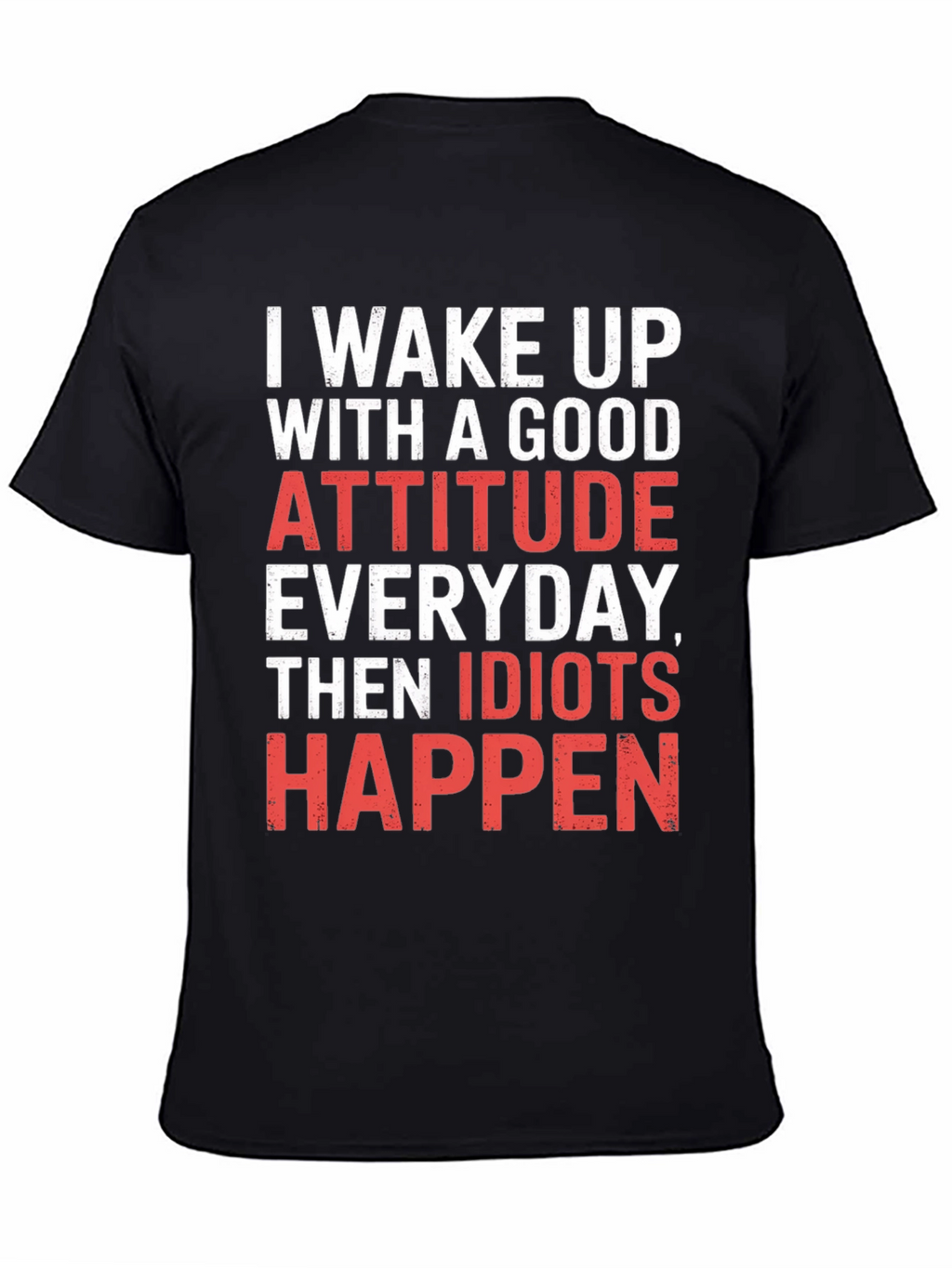 Funny Attitude T-Shirt