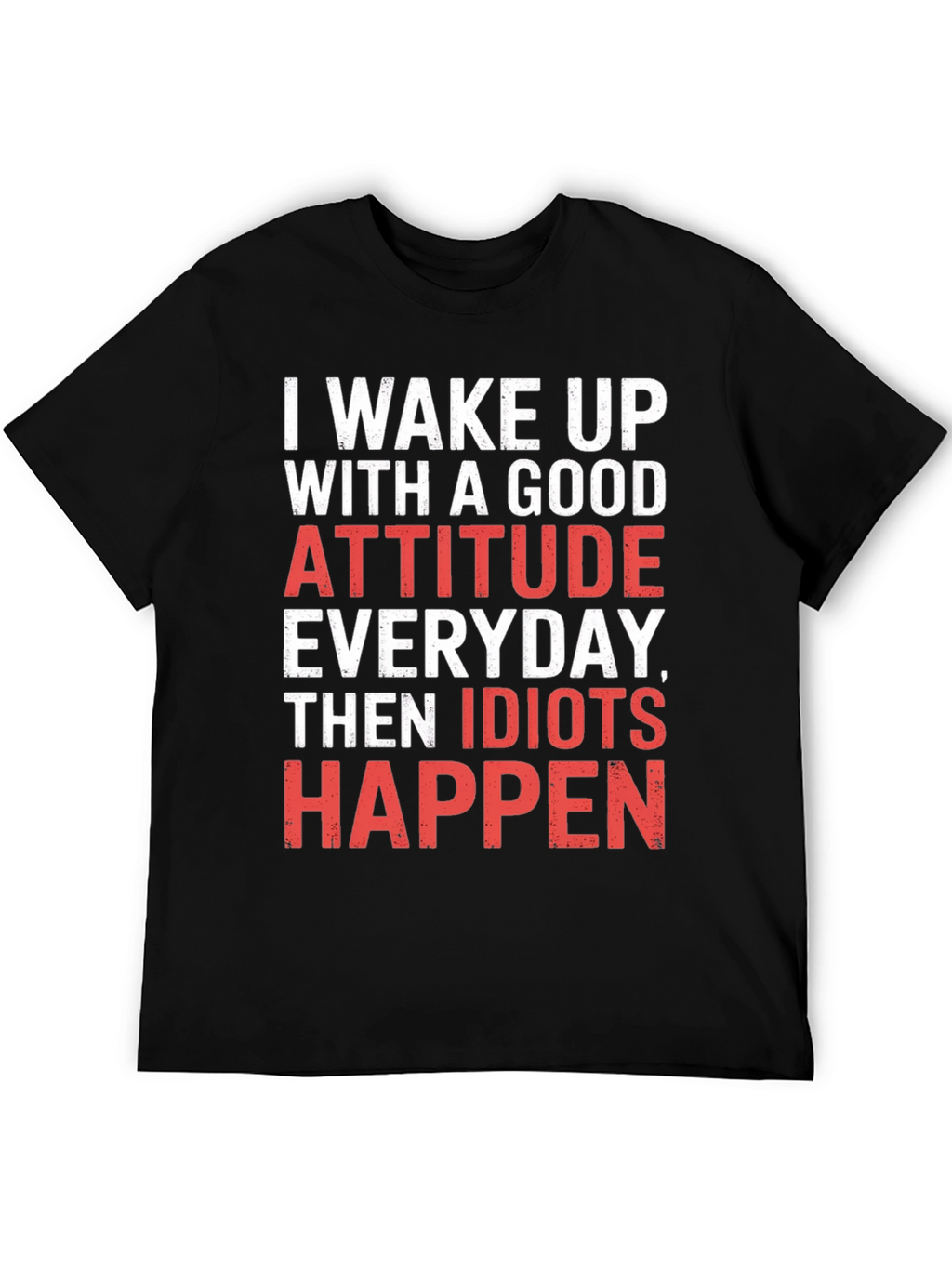 Funny Attitude T-Shirt