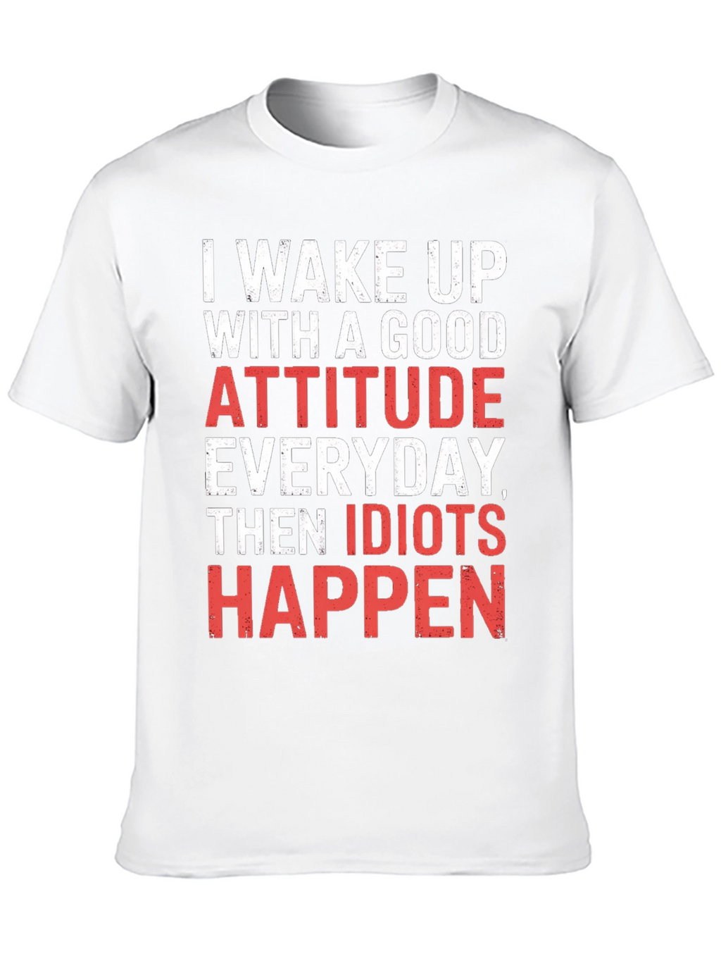 Funny Attitude T-Shirt
