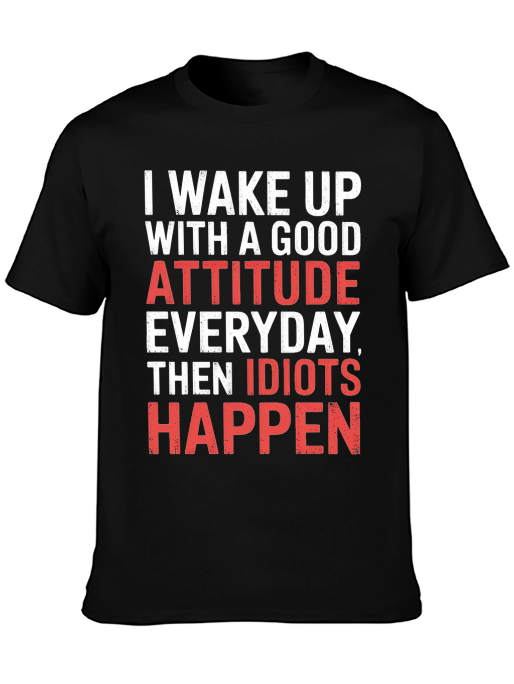Funny Attitude T-Shirt