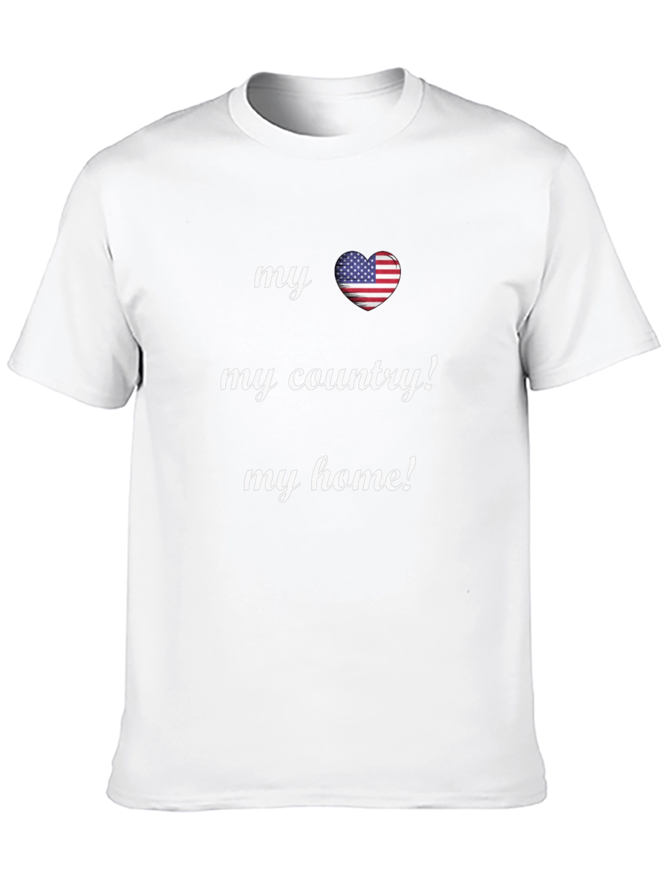 Patriotic T-Shirt: My Country My Home