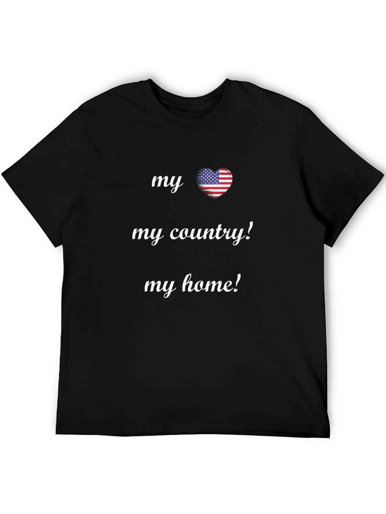 Patriotic T-Shirt: My Country My Home