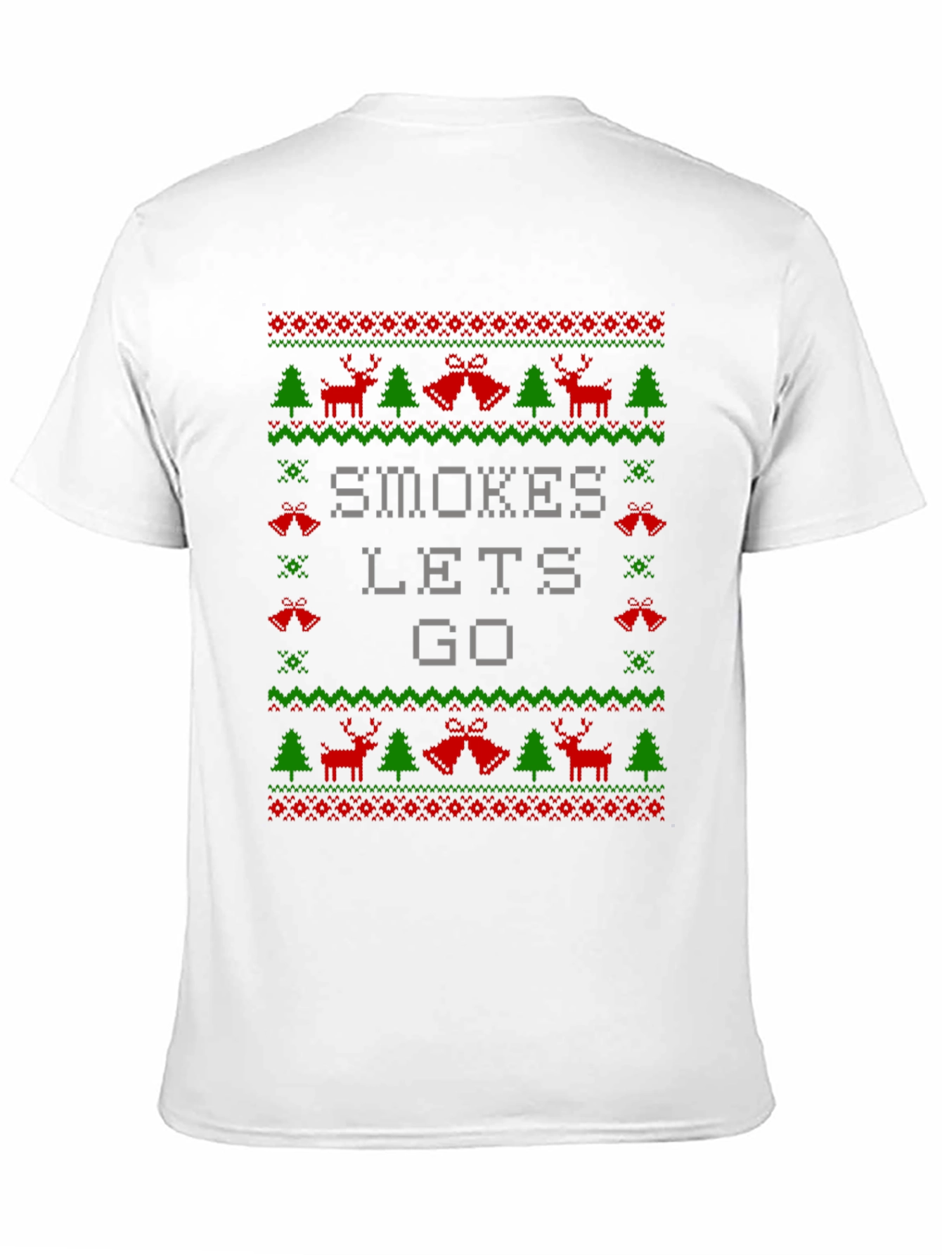 Smokes Lets Go Ugly Christmas Sweater T-Shirt
