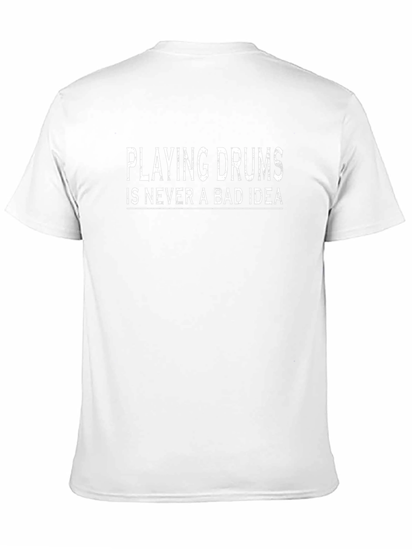 Playing Drums is Never a Bad Idea Black T-Shirt