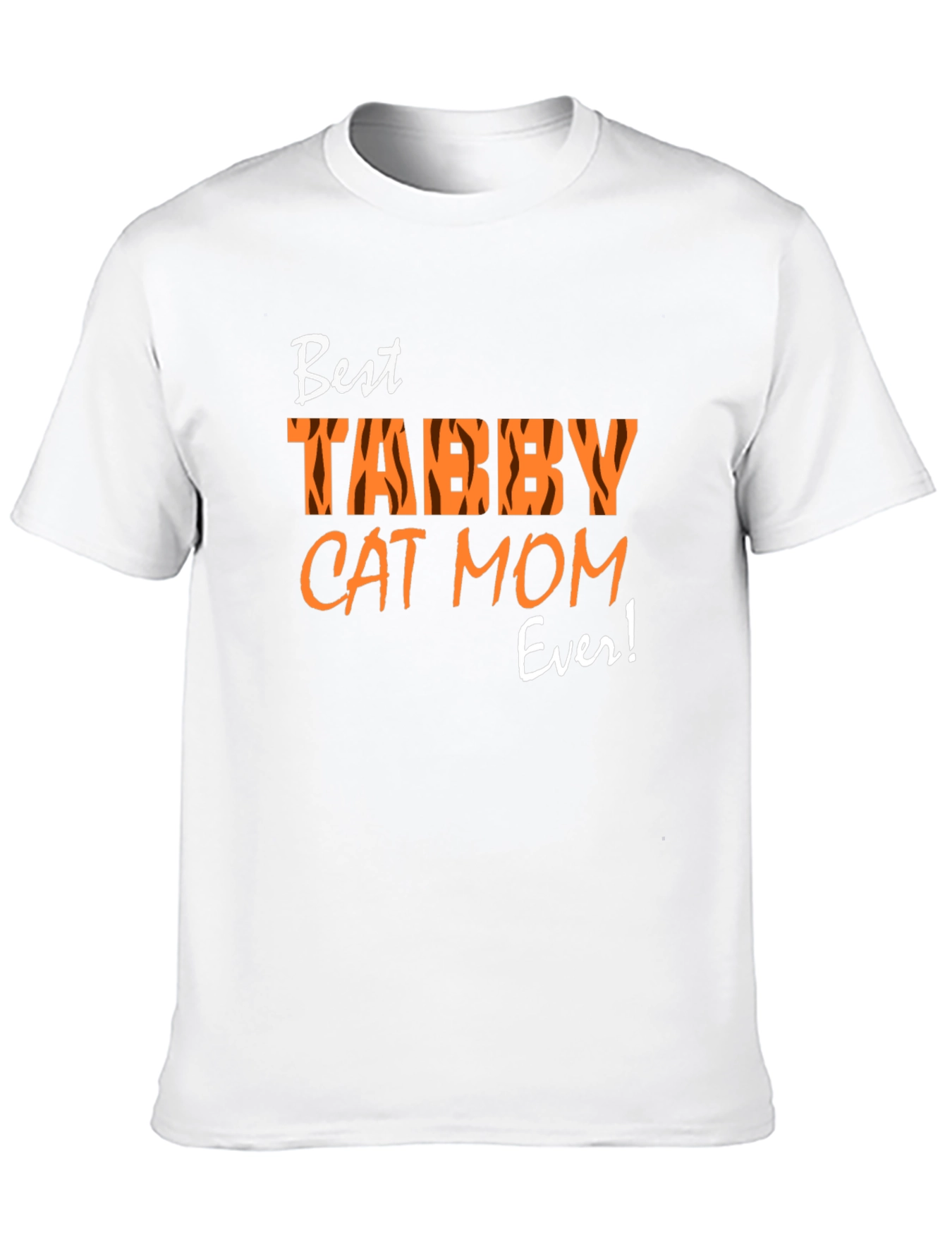 Best Tabby Cat Mom Ever T-Shirt