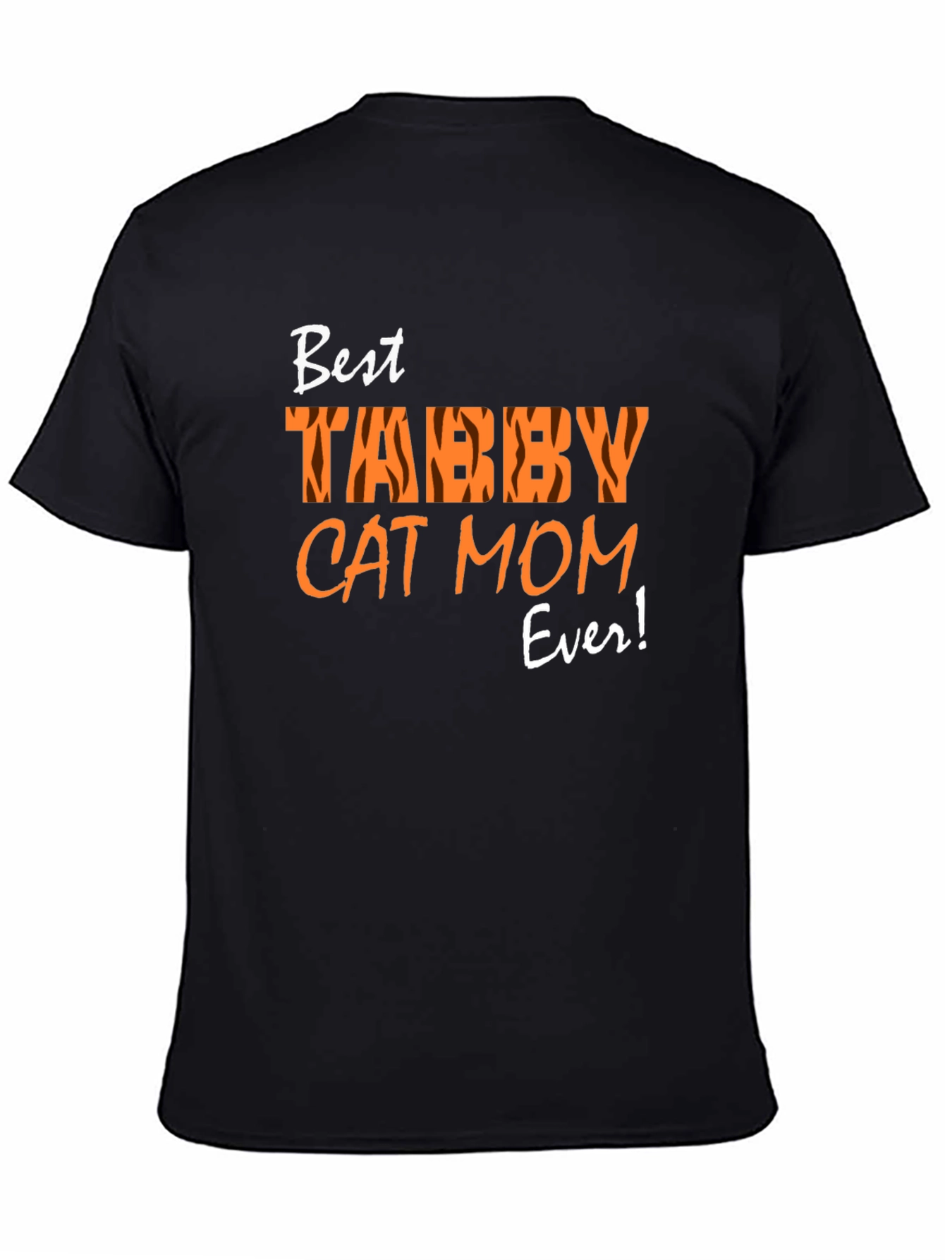 Best Tabby Cat Mom Ever T-Shirt