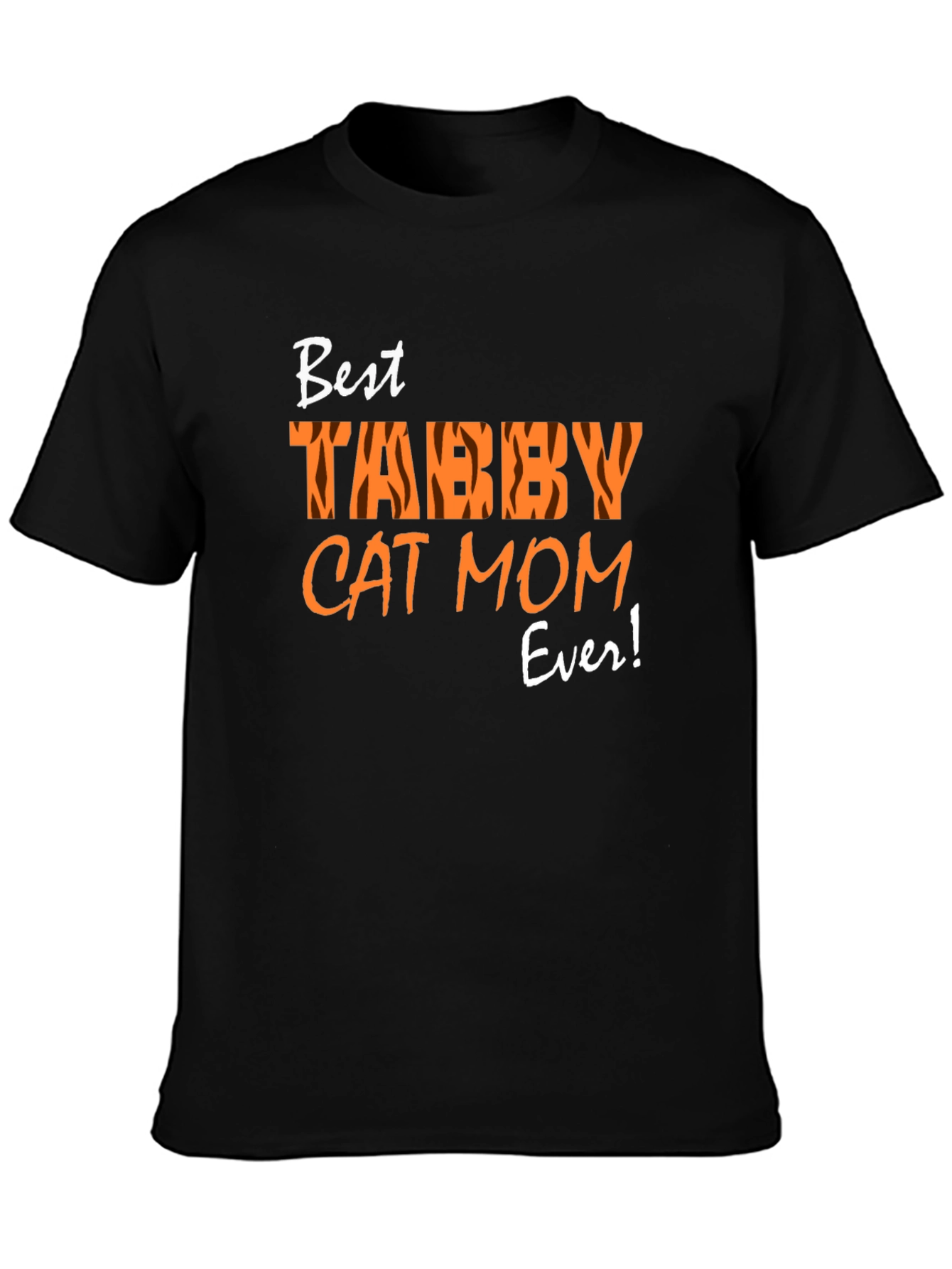 Best Tabby Cat Mom Ever T-Shirt