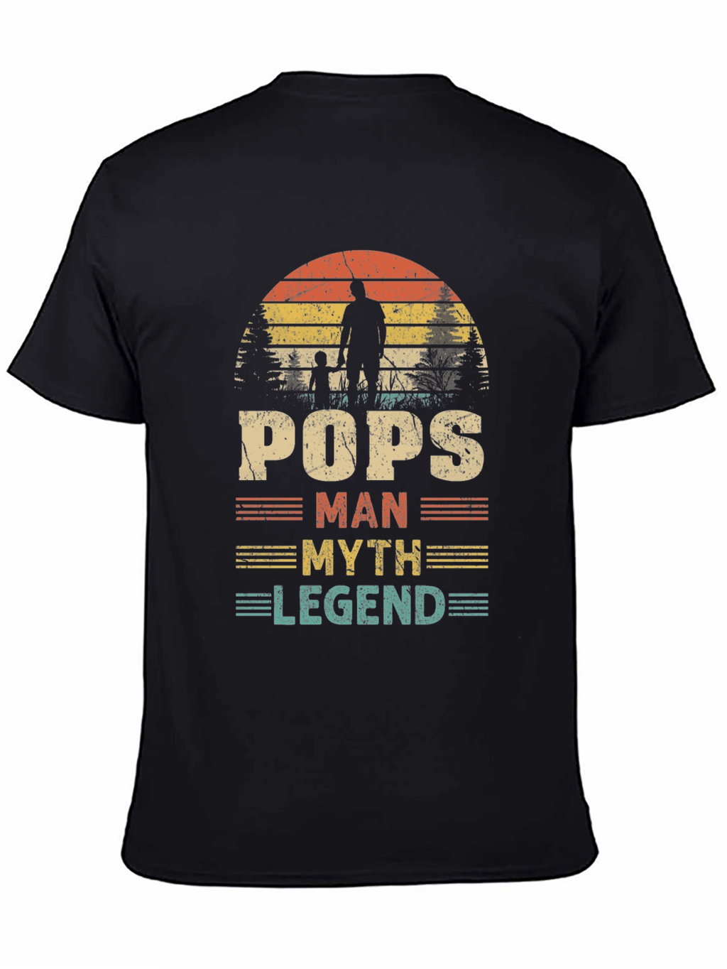 Pops Man Myth Legend T-Shirt