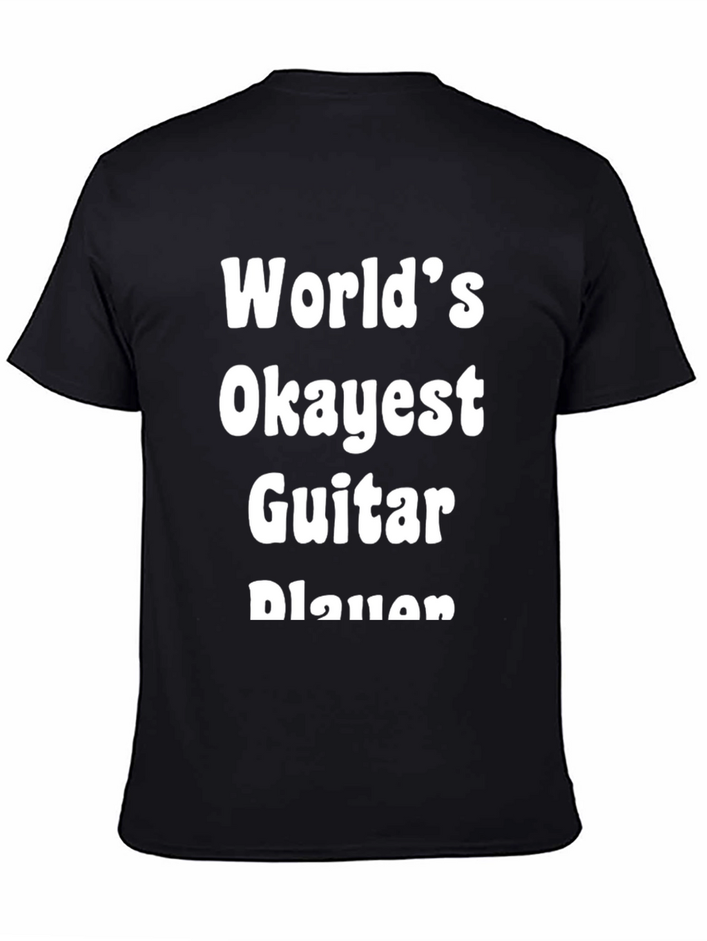 Worlds Okayest Guitar Player T-Shirt